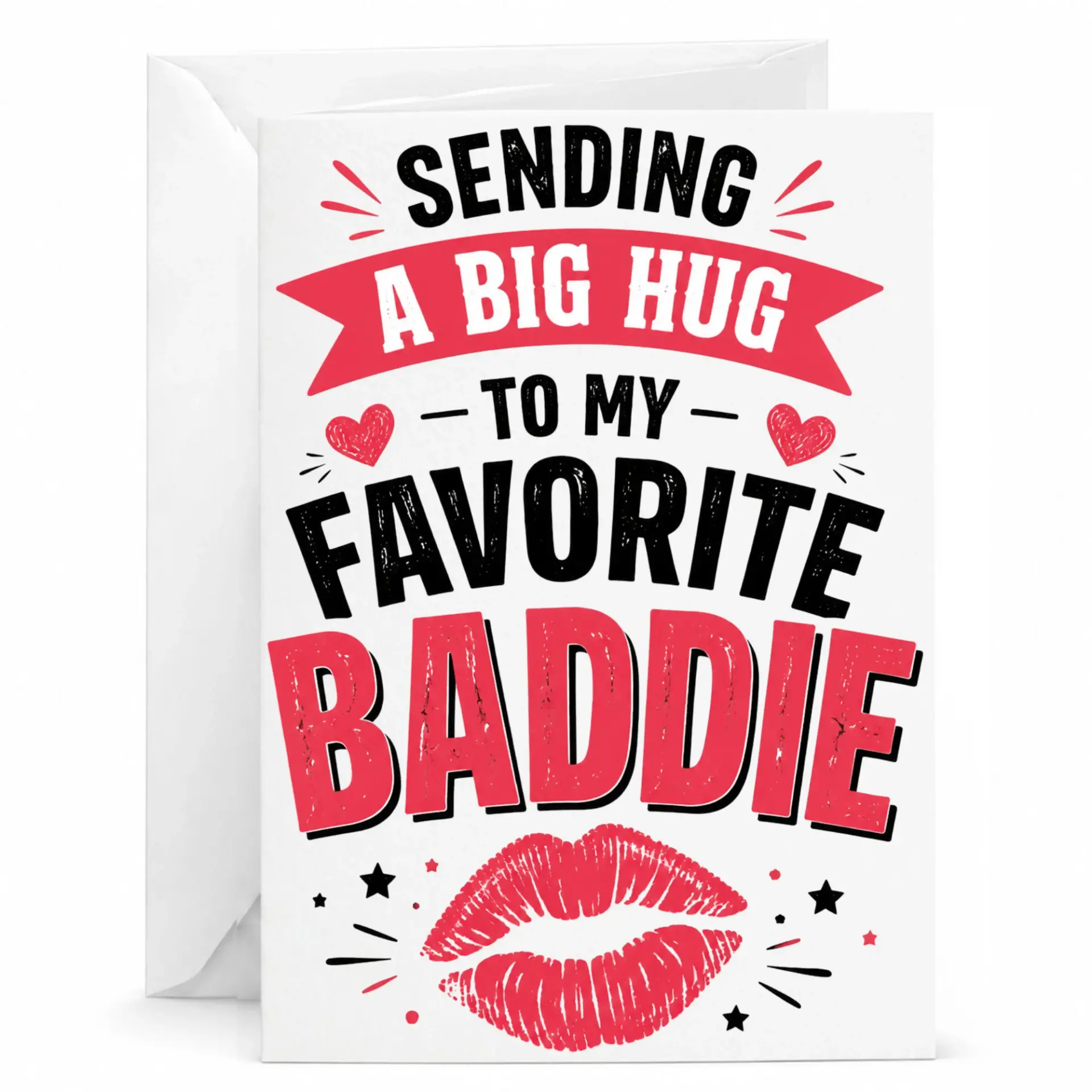 Greeting Card Sending a Big Hug Favorite Baddie Fun Typographic Design for Special Someone
