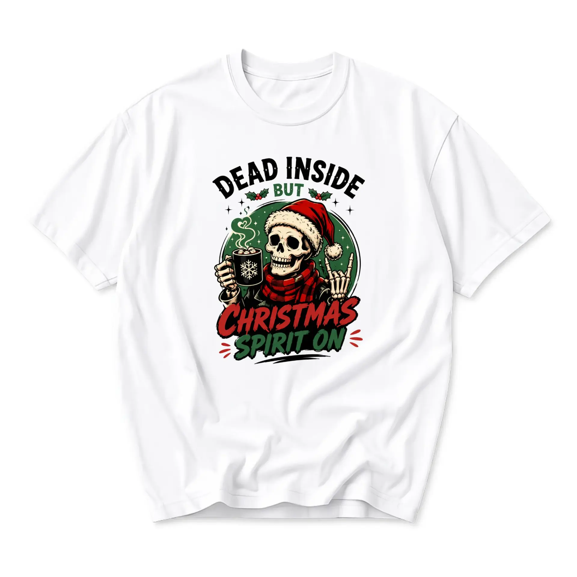 Funny Shirt Dead Inside but Christmas Spirit on Holiday Graphic Tee Seasonal Sarcastic Casual Unisex Crew Neck Top