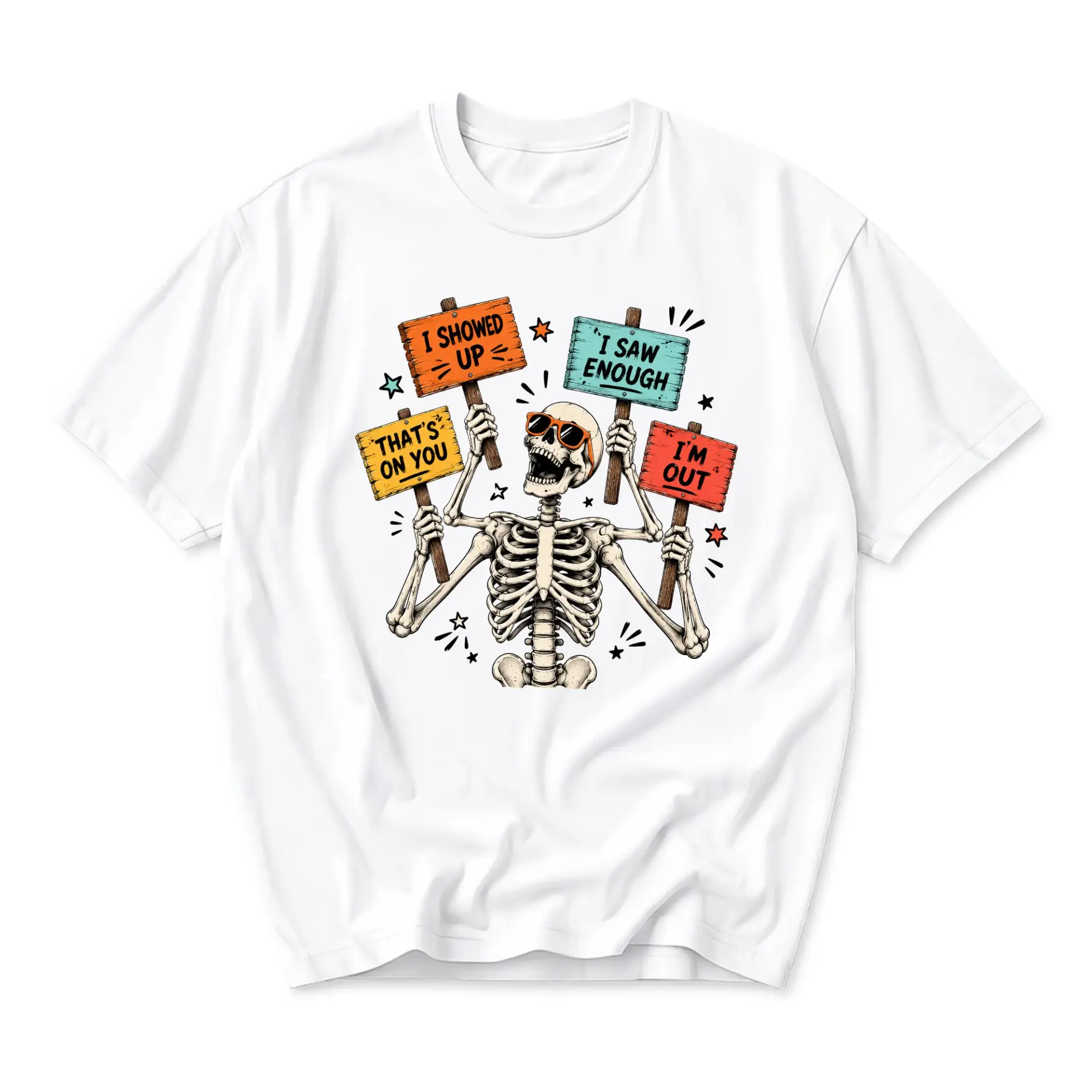Funny Shirt Skeleton Holding Protest Signs Graphic Tee Unisex Crew Neck Casual Everyday Wear Soft Cotton Blend Top