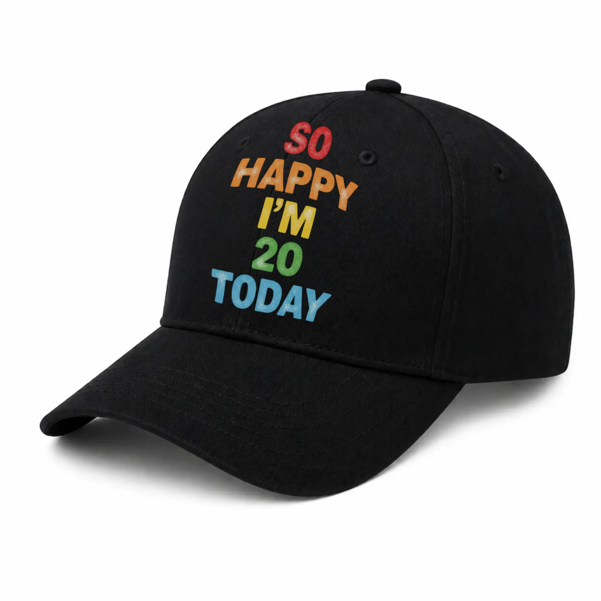 Baseball Cap so Happy I Am 20 Today Printed Design Adjustable Hat