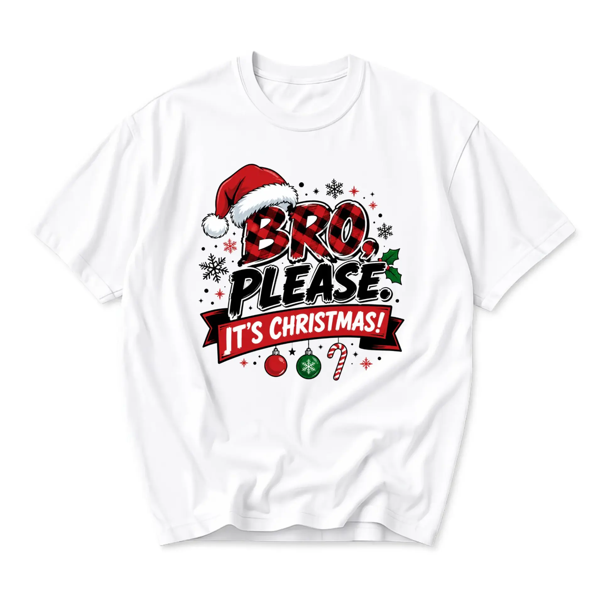 Funny Shirt Bro Please It's Christmas Holiday Graphic Tee Unisex Crew Neck