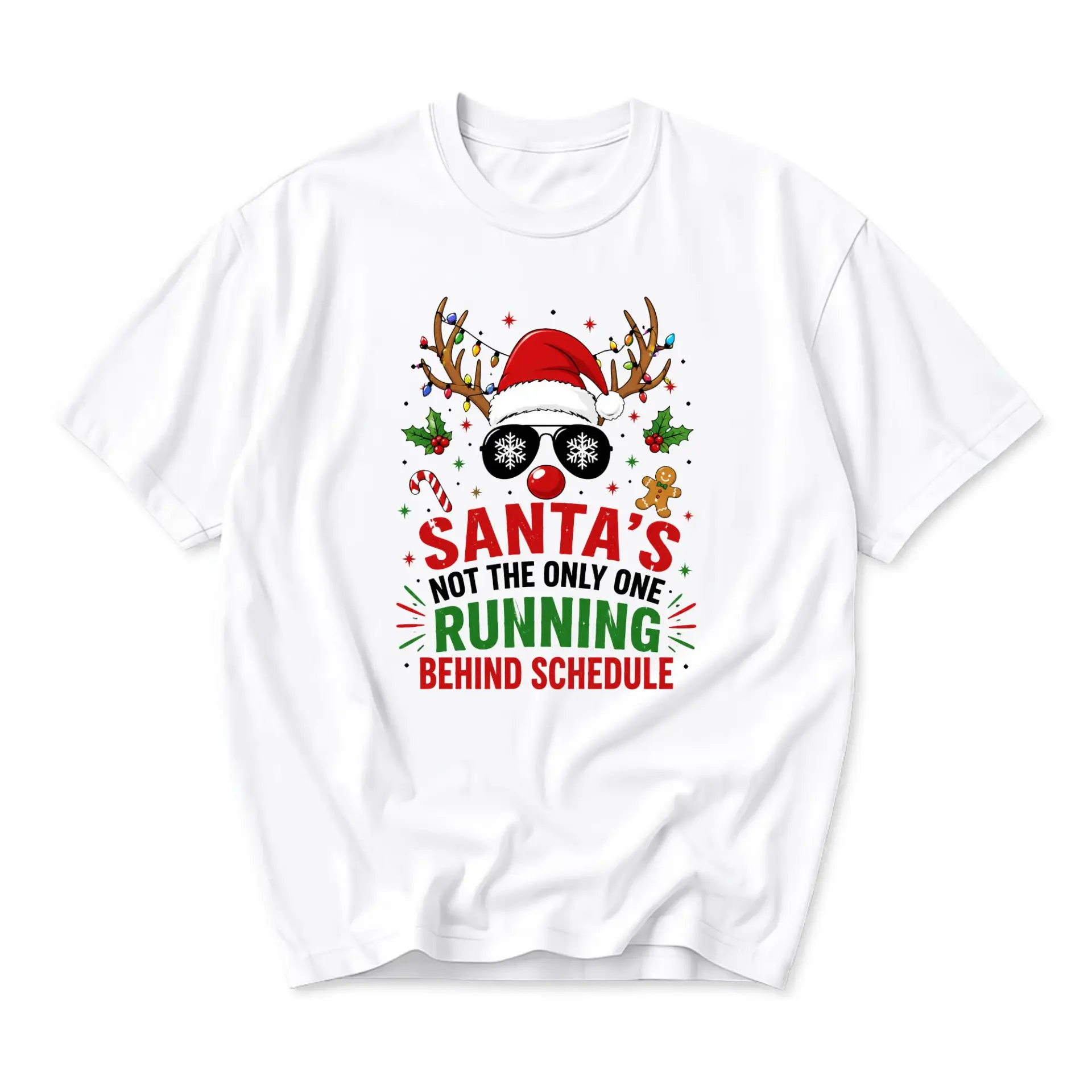 Funny Shirt Santa Is Not the Only One Running Behind Schedule Graphic Tee