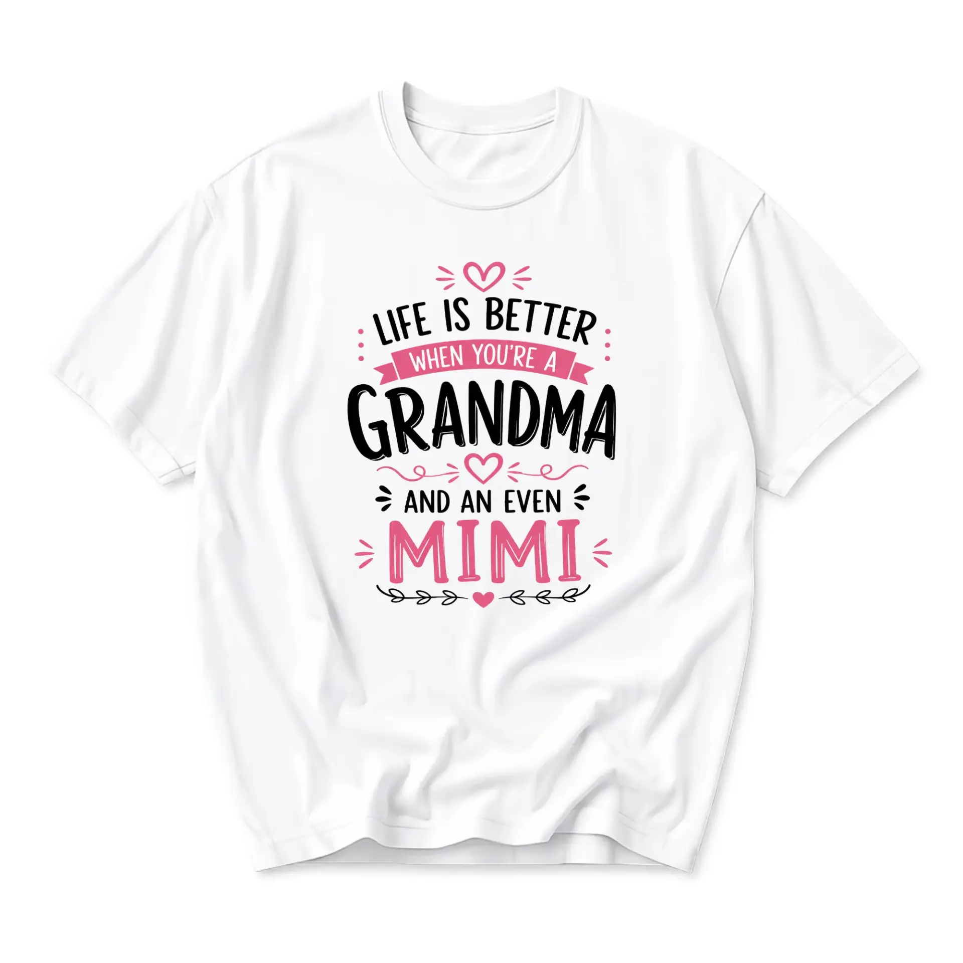 Funny Shirt Life Is Better When You Are a Grandma and an Even Mimi Graphic Unisex Crewneck Casual Print Tee
