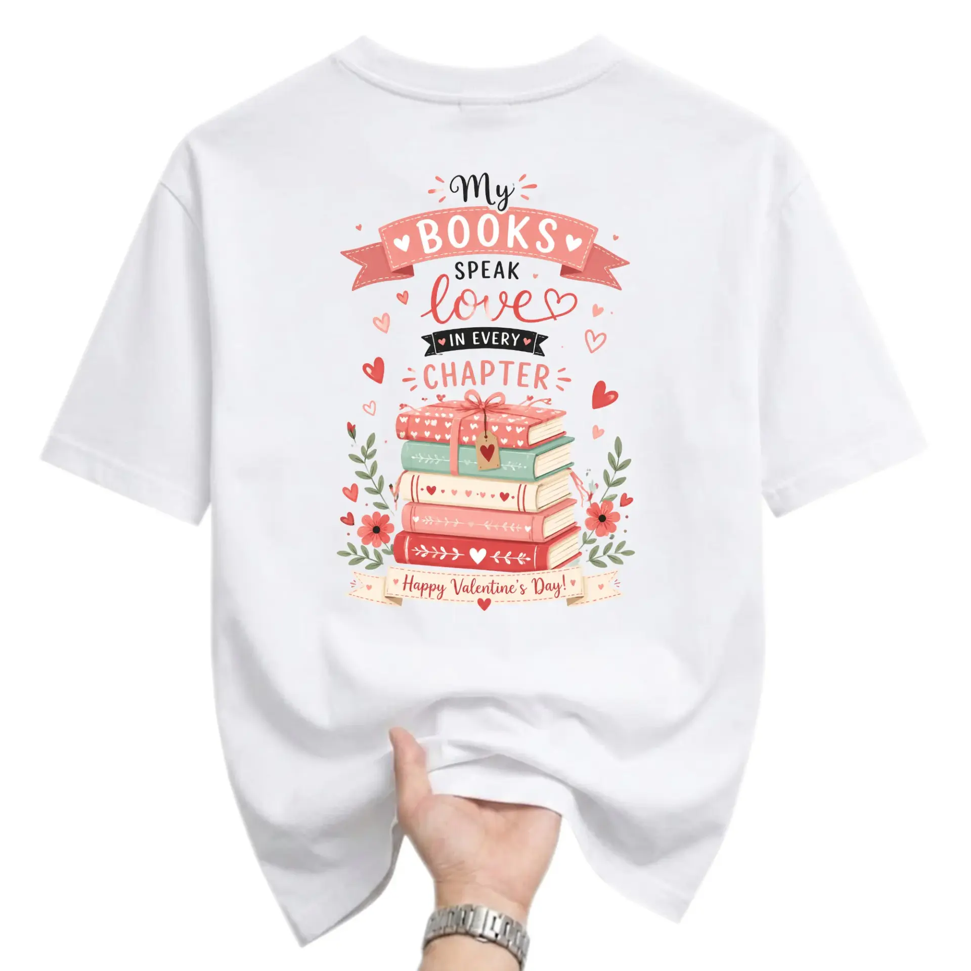 Graphic Tee My Books Speak Love in Every Chapter Valentine Gift Unisex Short Sleeve Crew Neck Cotton Casual T-Shirt
