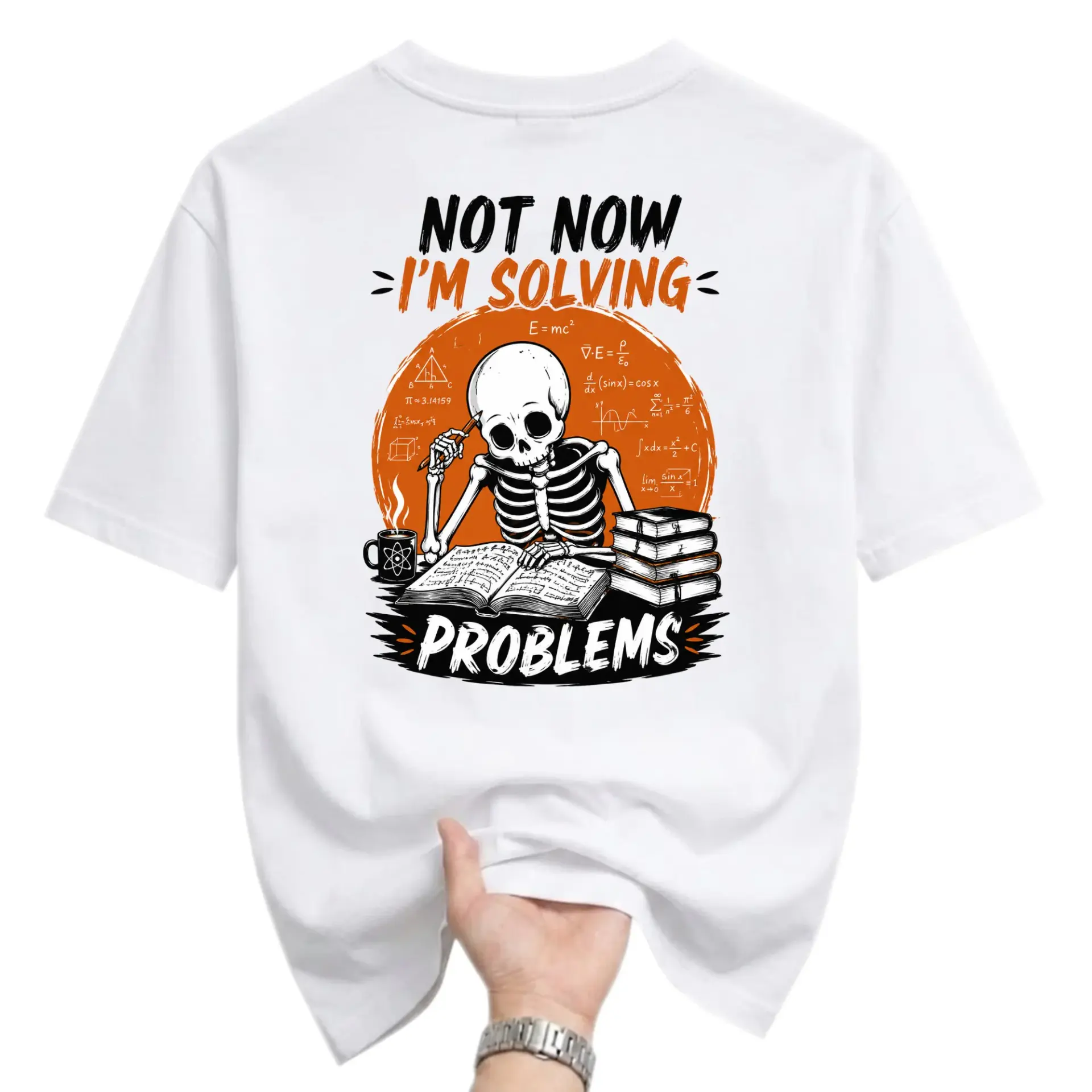 Funny Shirt Not Now I'm Solving Problems Skeleton Graphic Tee Unisex Cotton Crew Neck Casual Top for Science Enthusiasts