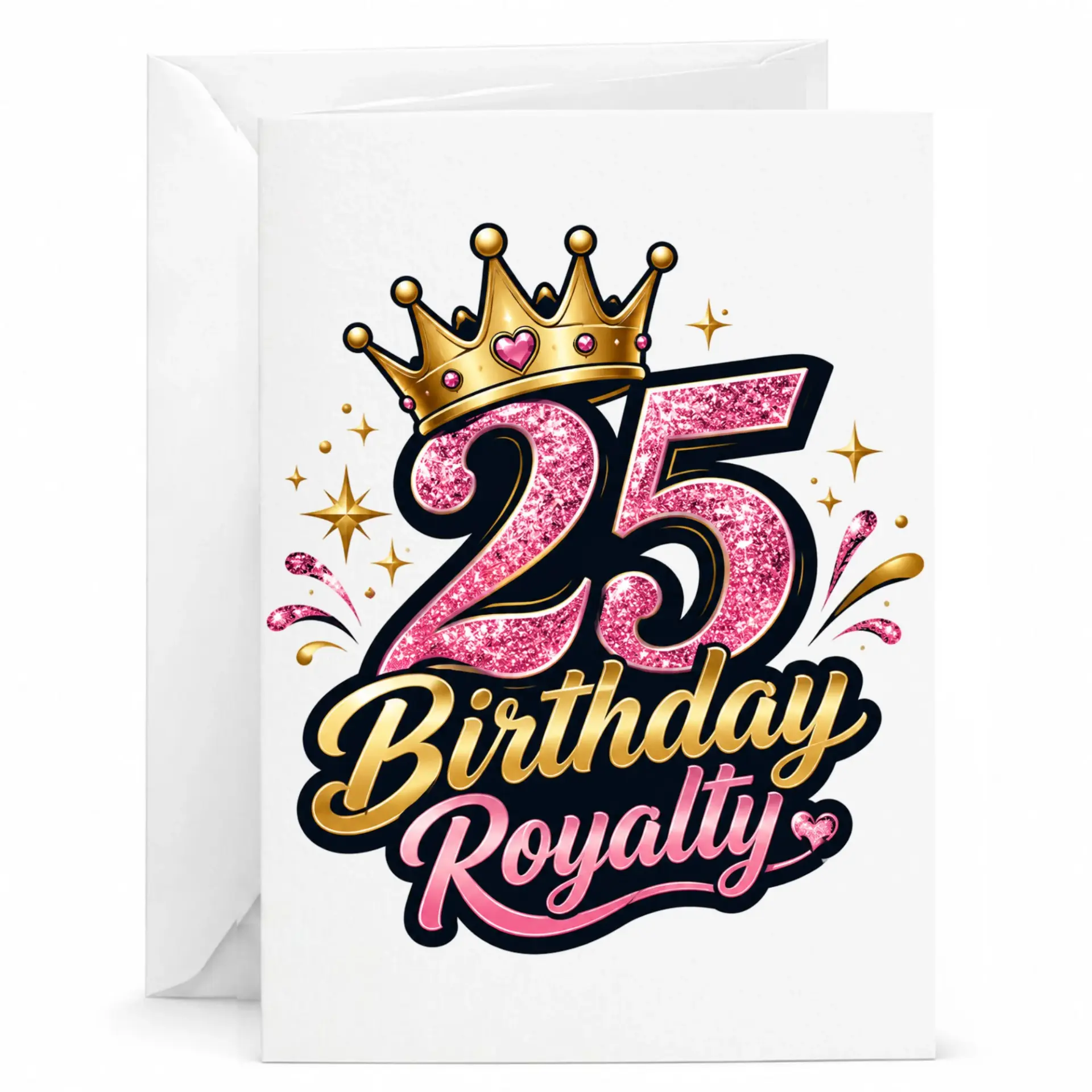 Birthday Card 25th Birthday Royalty Glitter Gold Crown Design 5x7 Inches Greeting Card with Matching White Envelope