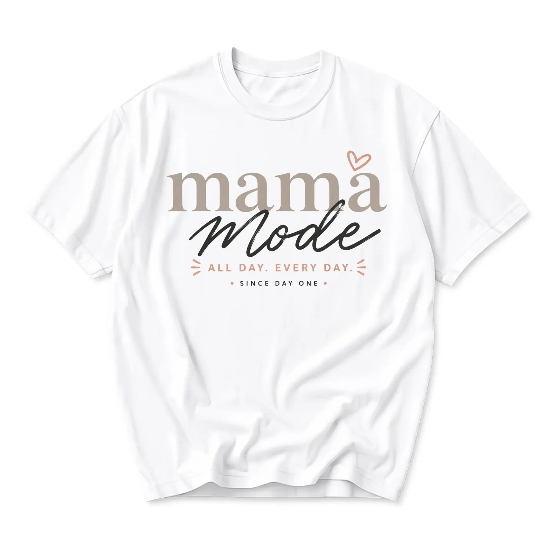 Graphic Tee Mama Mode All Day Every Day Inspirational Quote Unisex T-Shirt Casual Soft Cotton Crew Neck Top