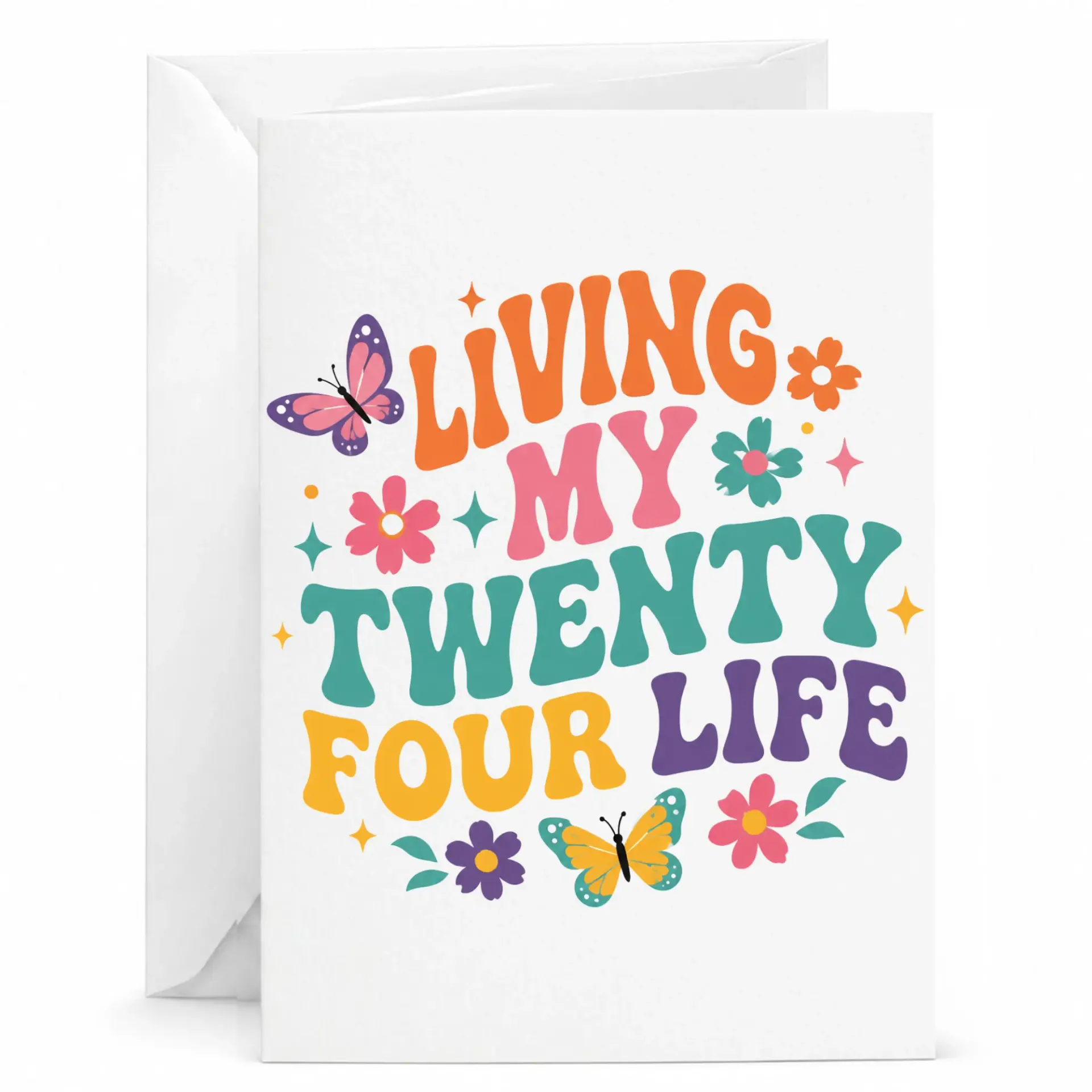 Birthday Greeting Card Living My Twenty Four Life Retro Floral Butterfly Design 5x7 Inches Folded Stationary Paper