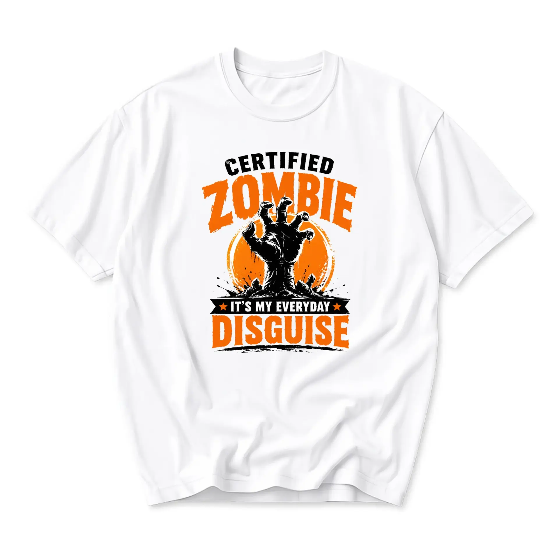 Funny Shirt Certified Zombie Everyday Disguise Graphic Tee Unisex Crew Neck Short Sleeve Cotton Blend Casual Top