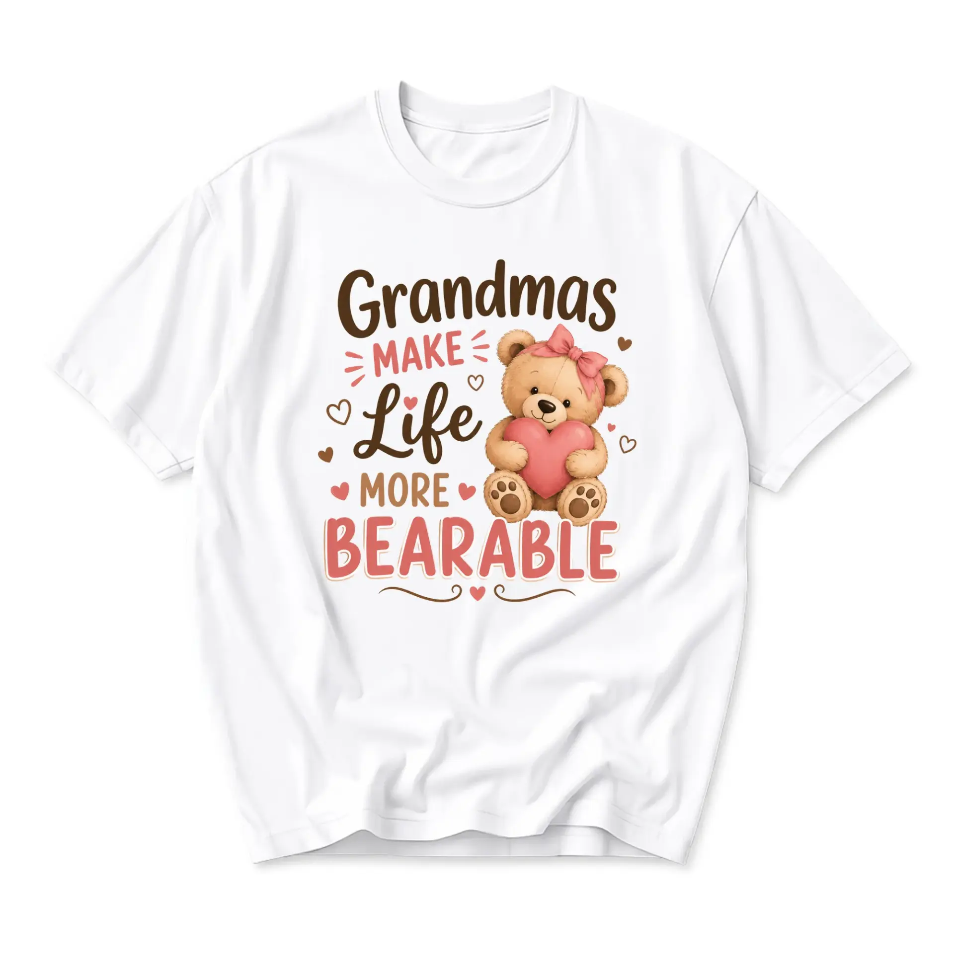 Funny Shirt Grandmas Make Life More Bearable Graphic Tee Cute Teddy Illustration Unisex Casual Cotton Apparel
