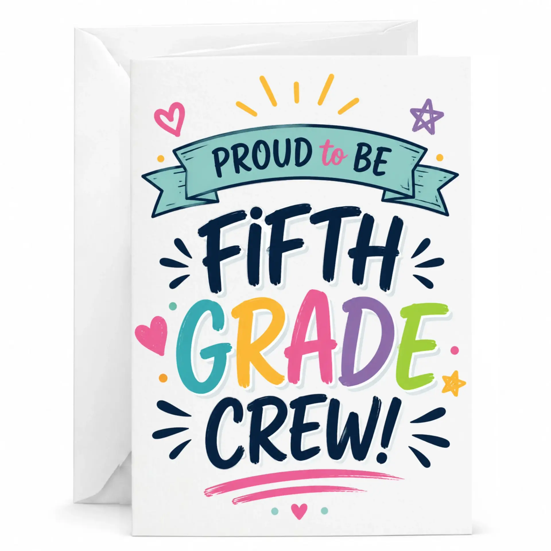 Funny Greeting Card Proud to Be Fifth Crew Academic Achievement Encouragement for Hardworking Educators