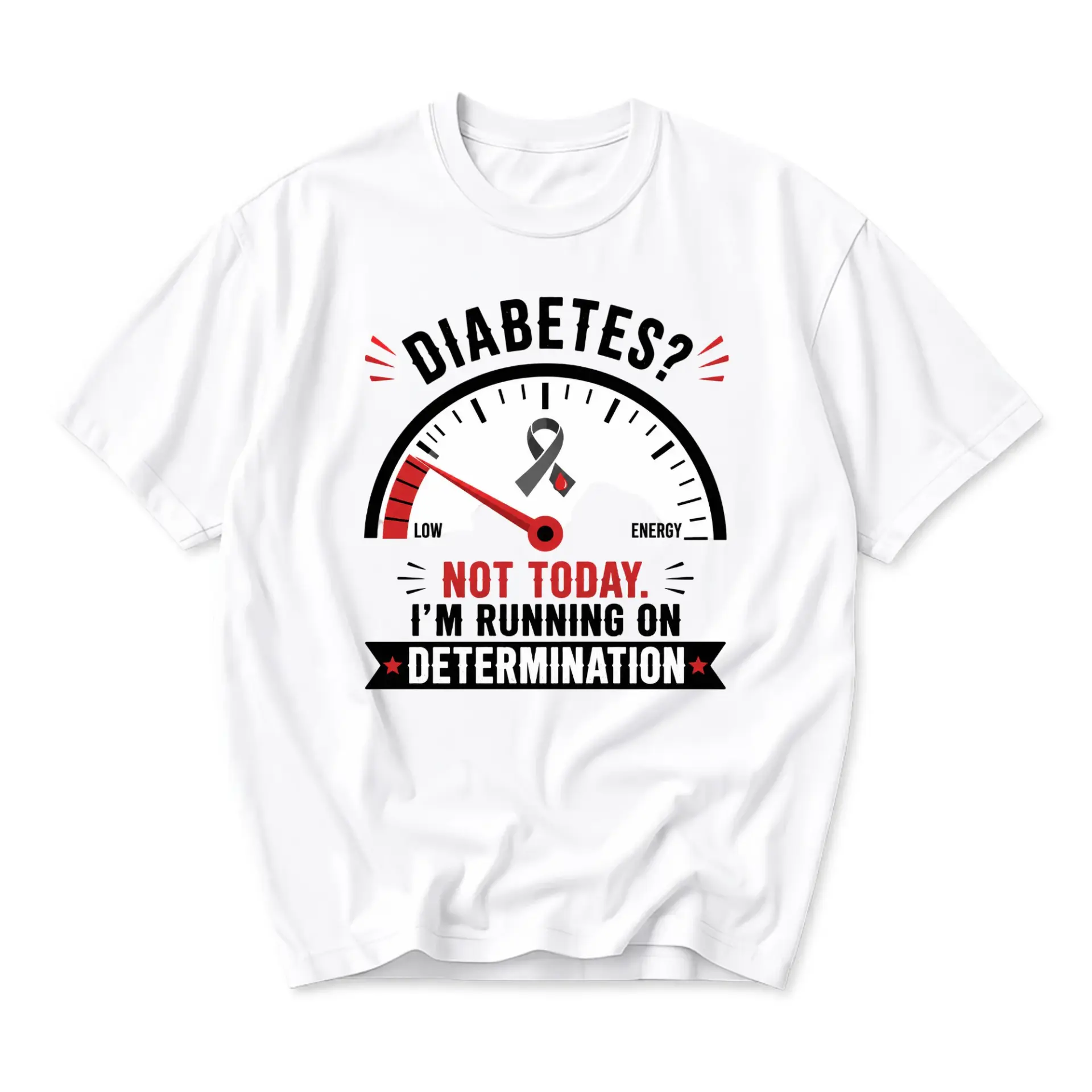 Graphic Tee Diabetes Awareness Motivational Quote Unisex Crew Neck Short Sleeve Casual Cotton Blend T-Shirt