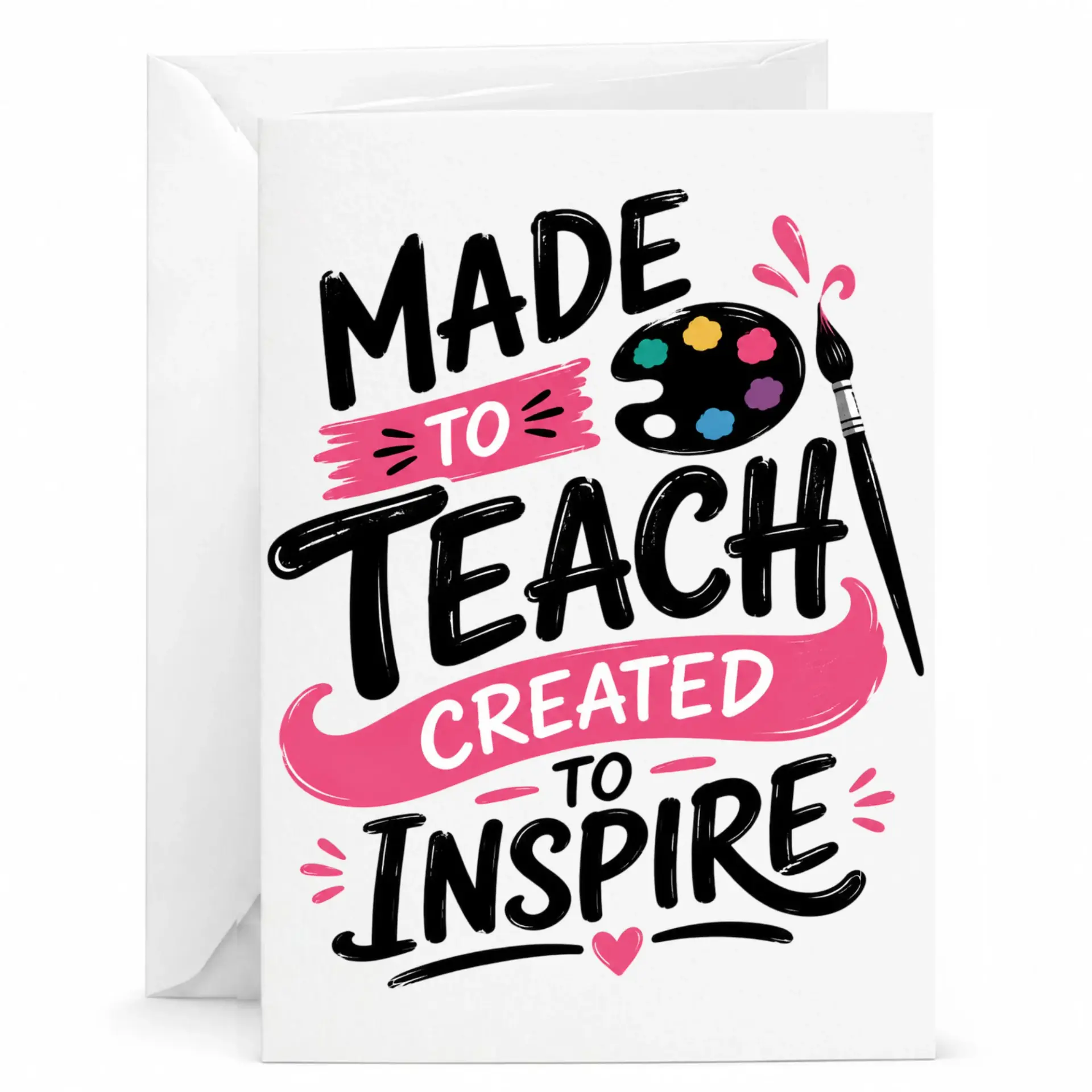 Greeting Card Made to Teach Created to Art Theme Professional Appreciation Note for Teacher