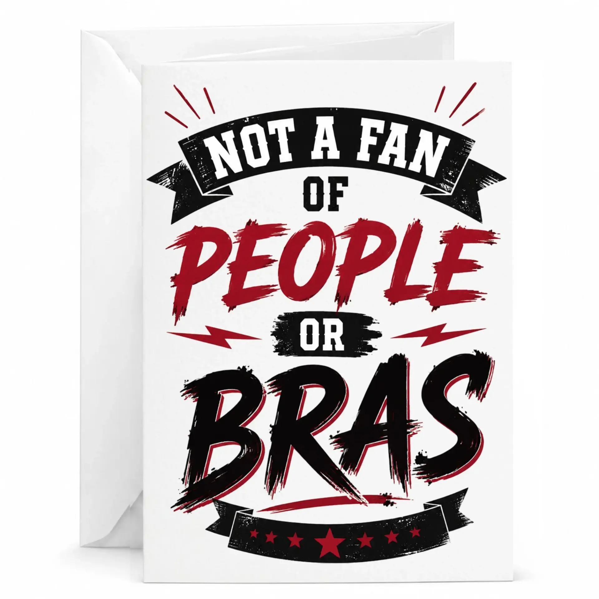 Funny Greeting Card Fan of People or Bras Humorous Sarcastic with Included White Envelope