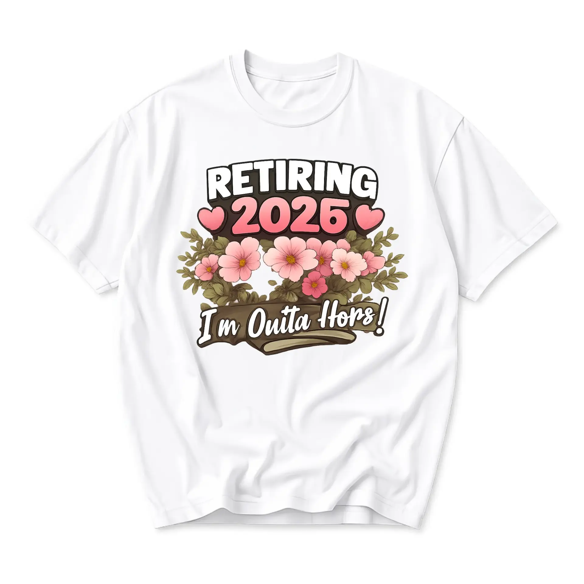 Funny Shirt Retiring 2025 Im Outa Hors Graphic Tee Unisex Casual Apparel for Retirement Celebration and Everyday Wear