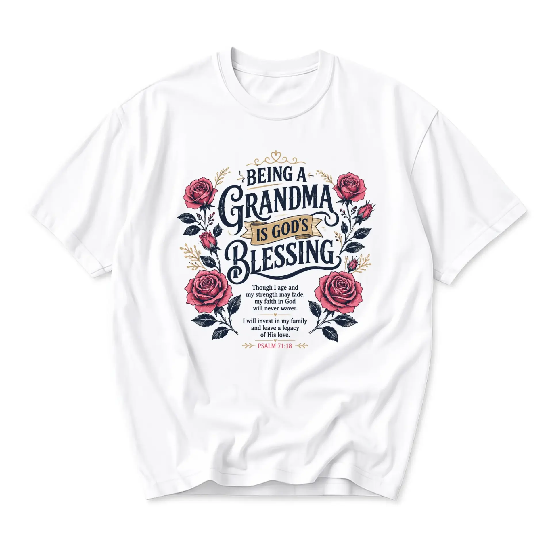 Graphic Tee Being a Grandma Is God's Blessing Floral Faith Inspired Design Religious Unisex Crew Neck Shirt