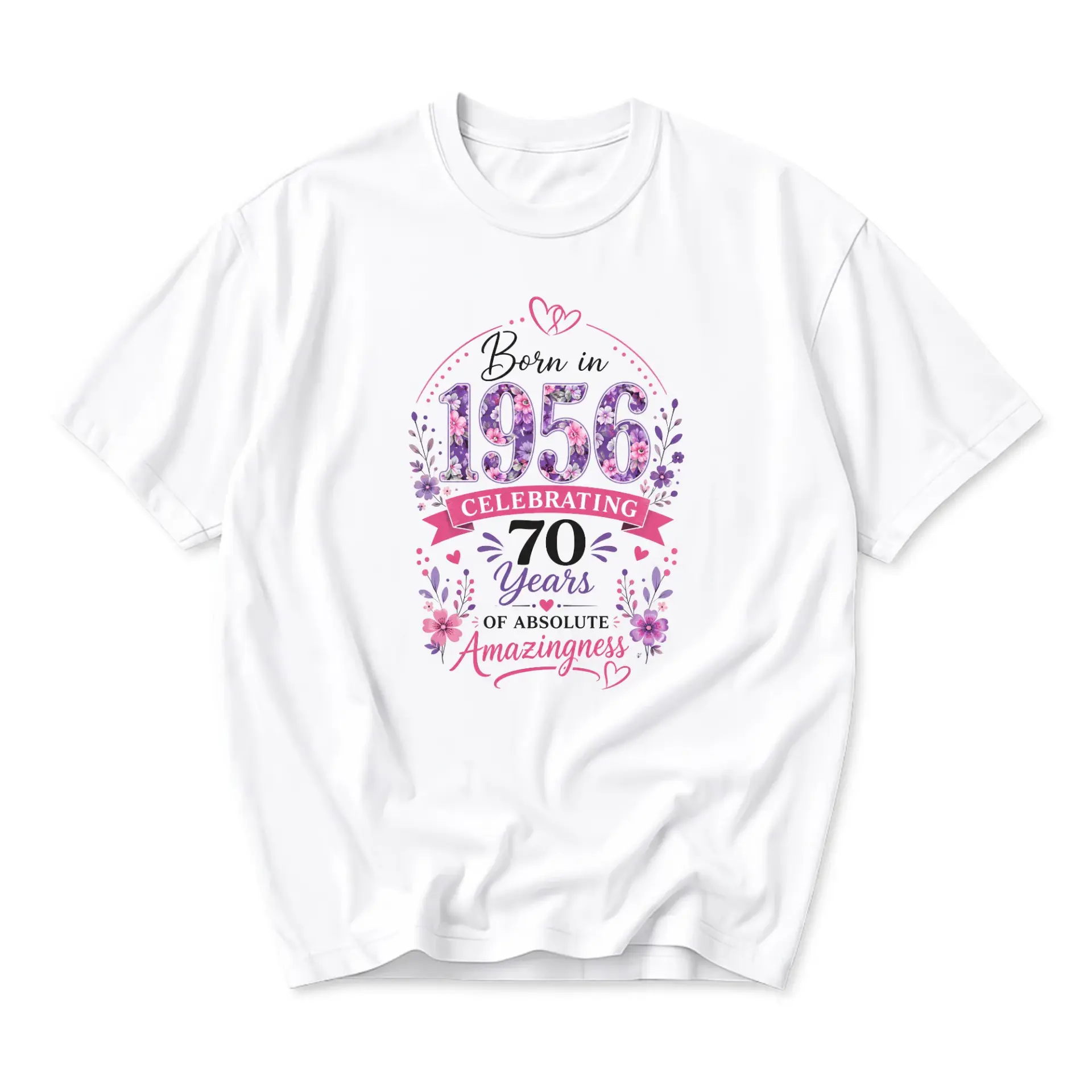 Graphic Tee Born in 1956 Celebrating 70 Years of Absolute Amazingness Floral Design Unisex Casual Crew Neck T-Shirt