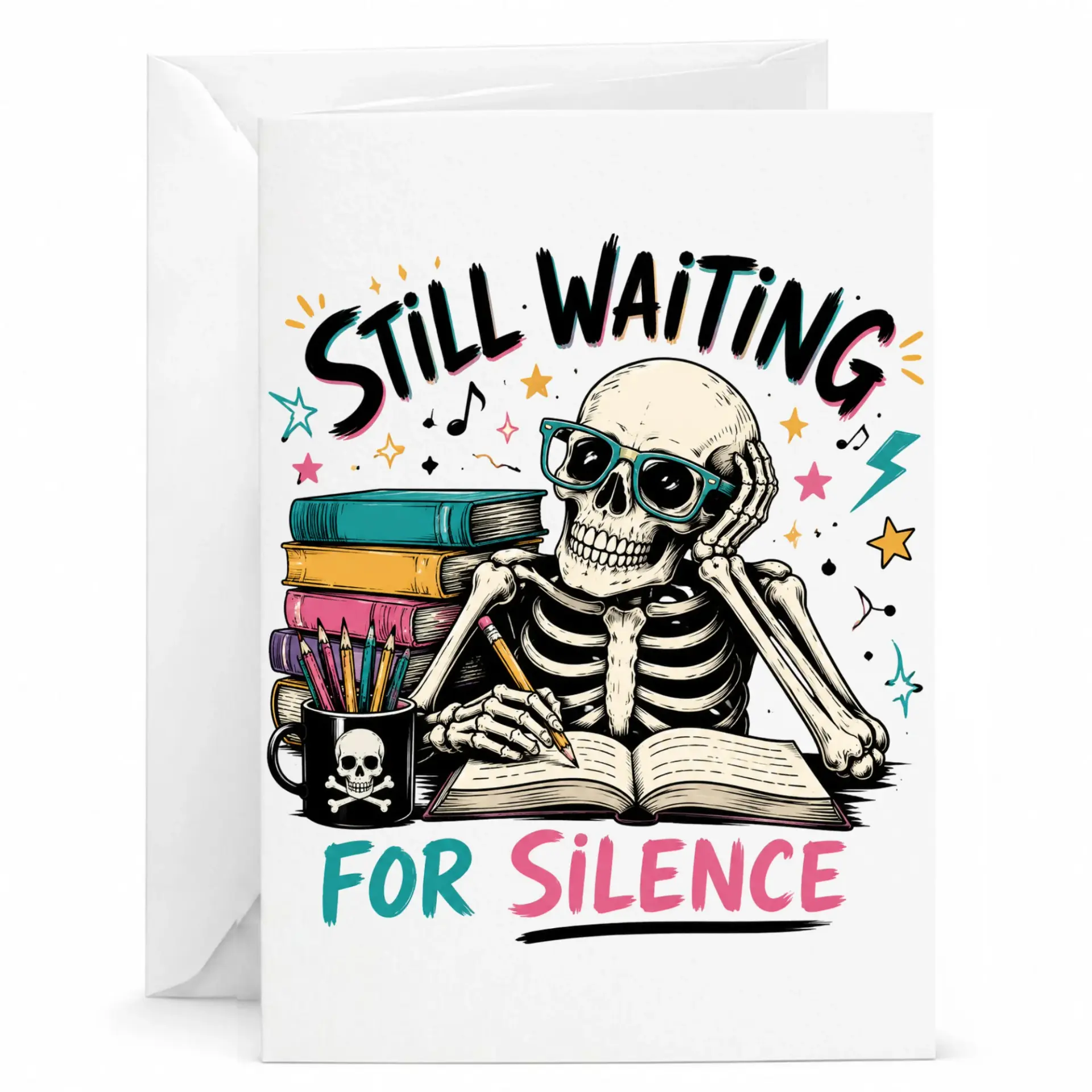 Greeting Card Still Waiting for Silence Funny Book Lover Stationary