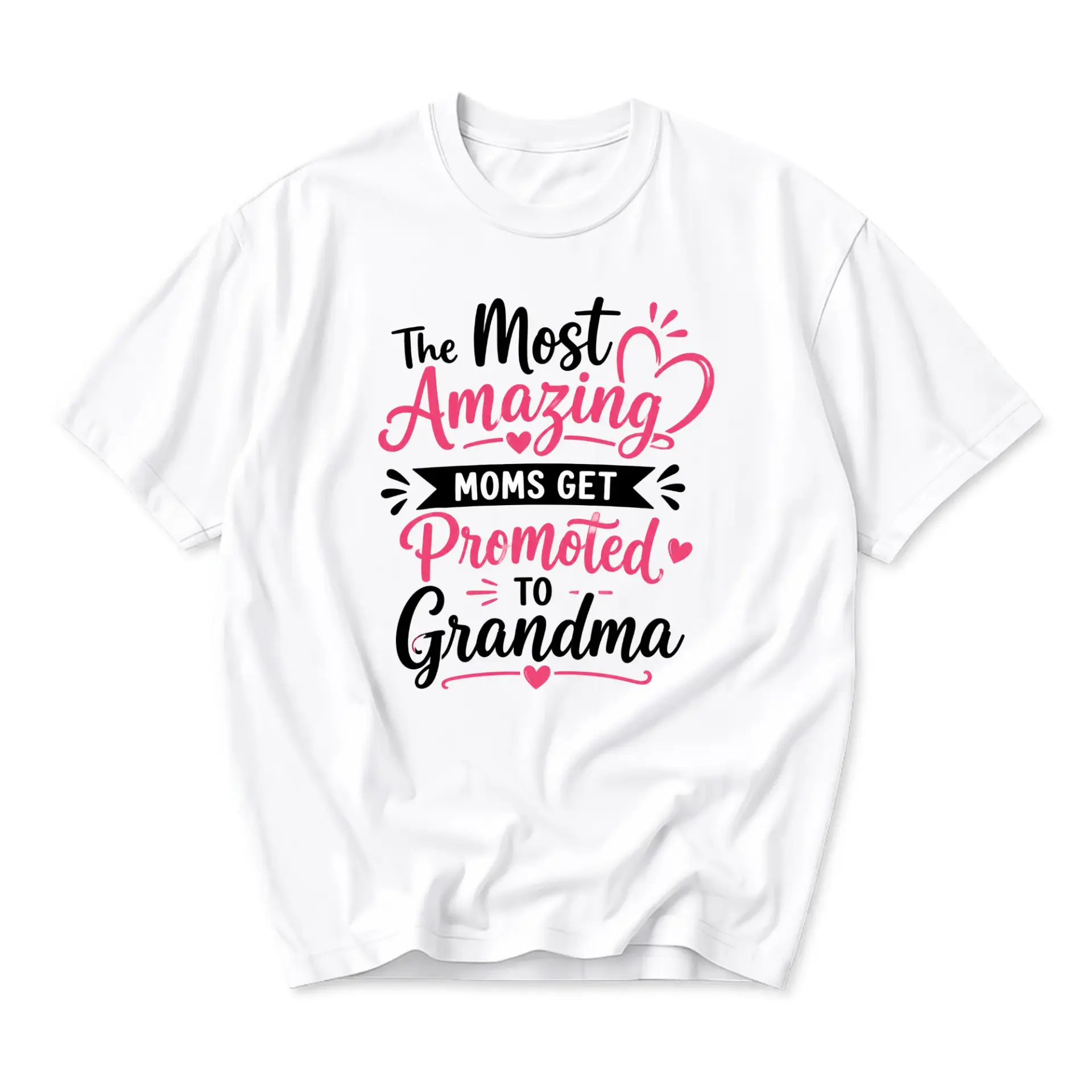 Graphic Tee the Most Amazing Moms Get Promoted to Grandma Unisex Crew Neck