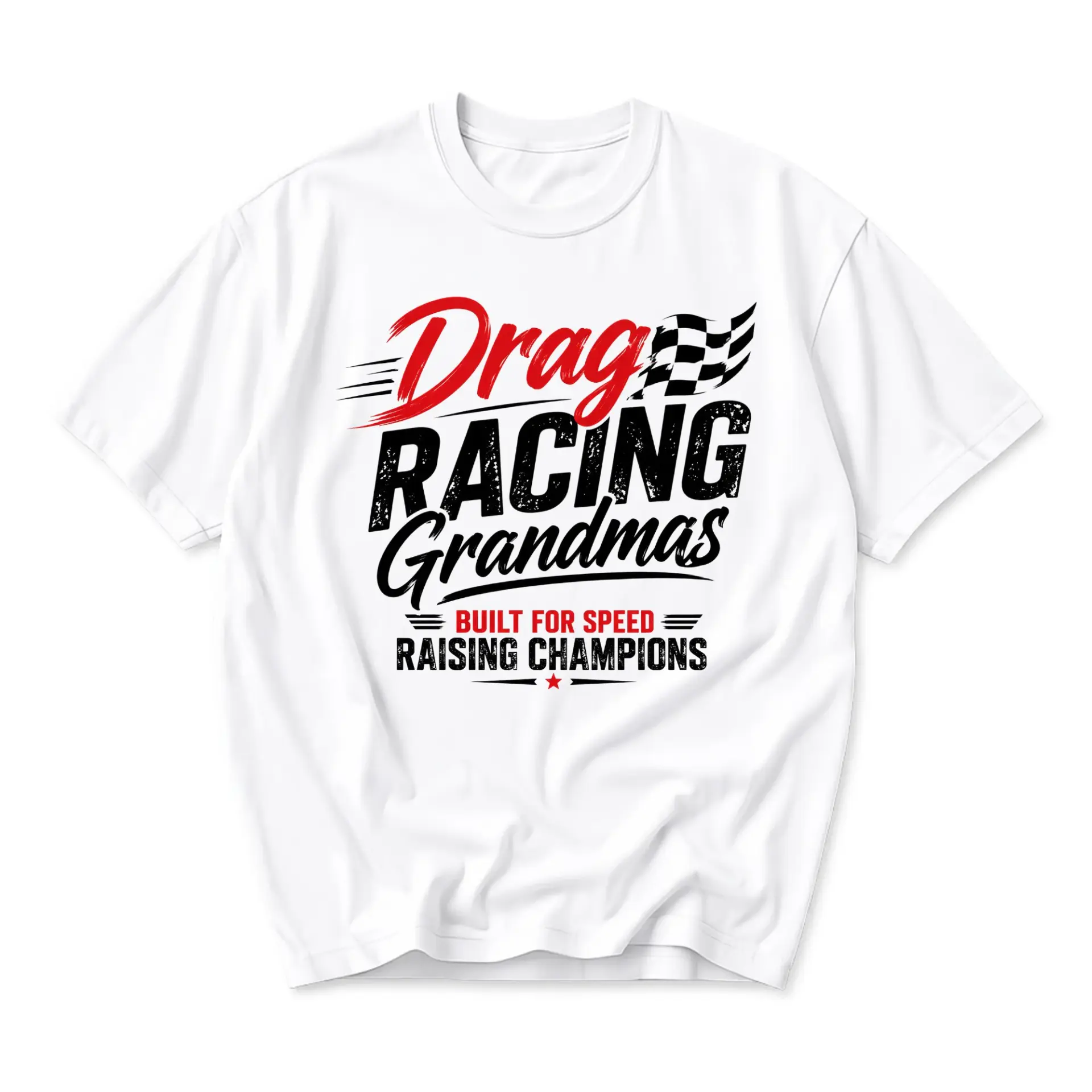 Funny Shirt Drag Racing Grandmas Graphic Tee Unisex Crew Neck Casual Everyday Wear Soft Cotton Blend T-Shirt Top
