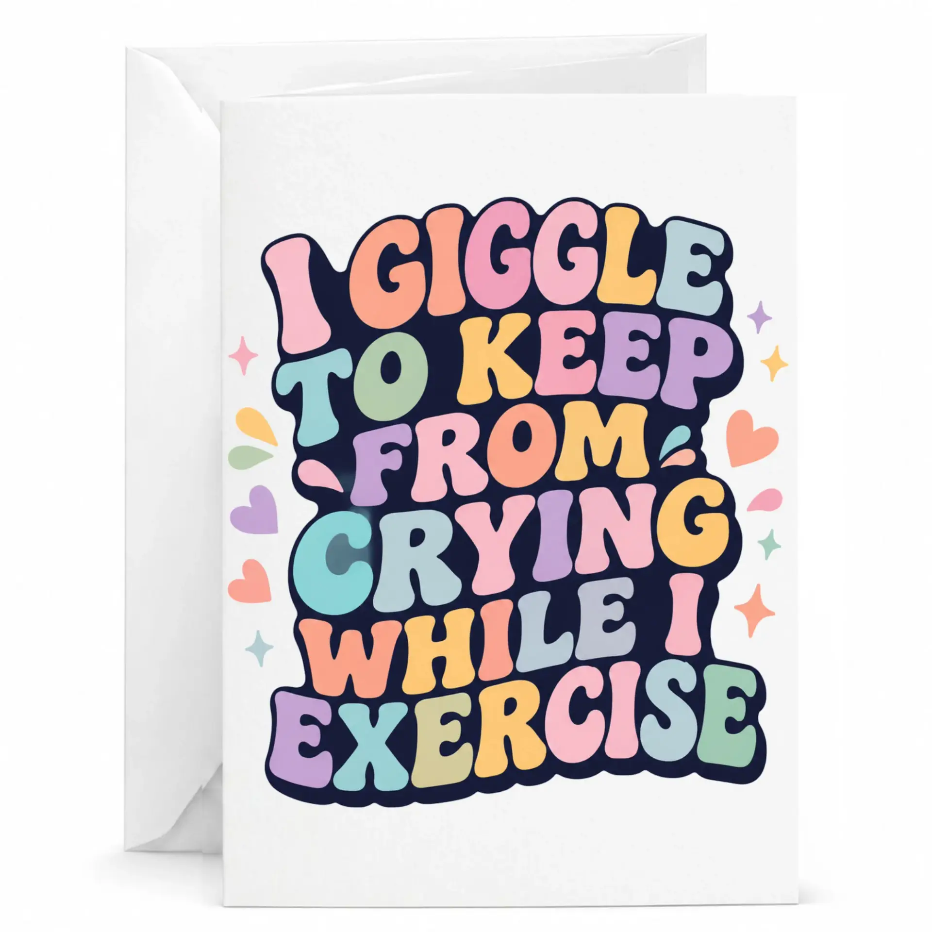 Funny Greeting Card I Giggle to Keep from Crying While I Exercise Retro Typography Stationery for Fitness Enthusiasts