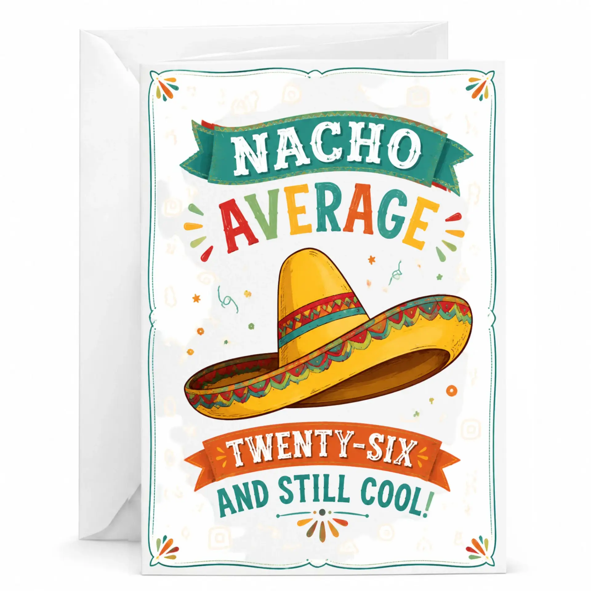 Funny Birthday Card Nacho Average Twenty Six Still Cool Pun Greeting Card for Milestone Birthday Celebration
