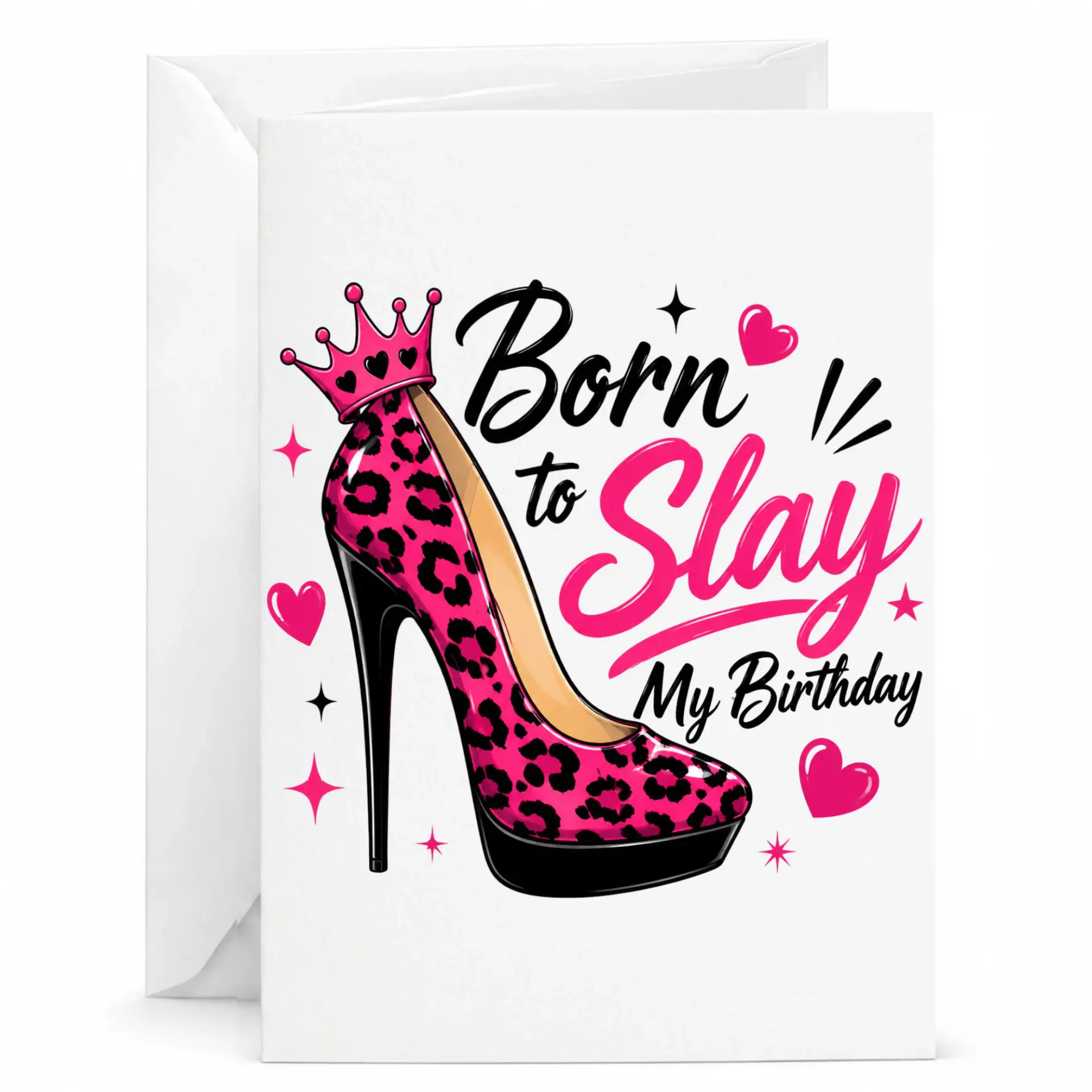Birthday Card Born to Slay High Heel Design Printed Greeting Card for Her with Matching Envelope 5x7 Inches