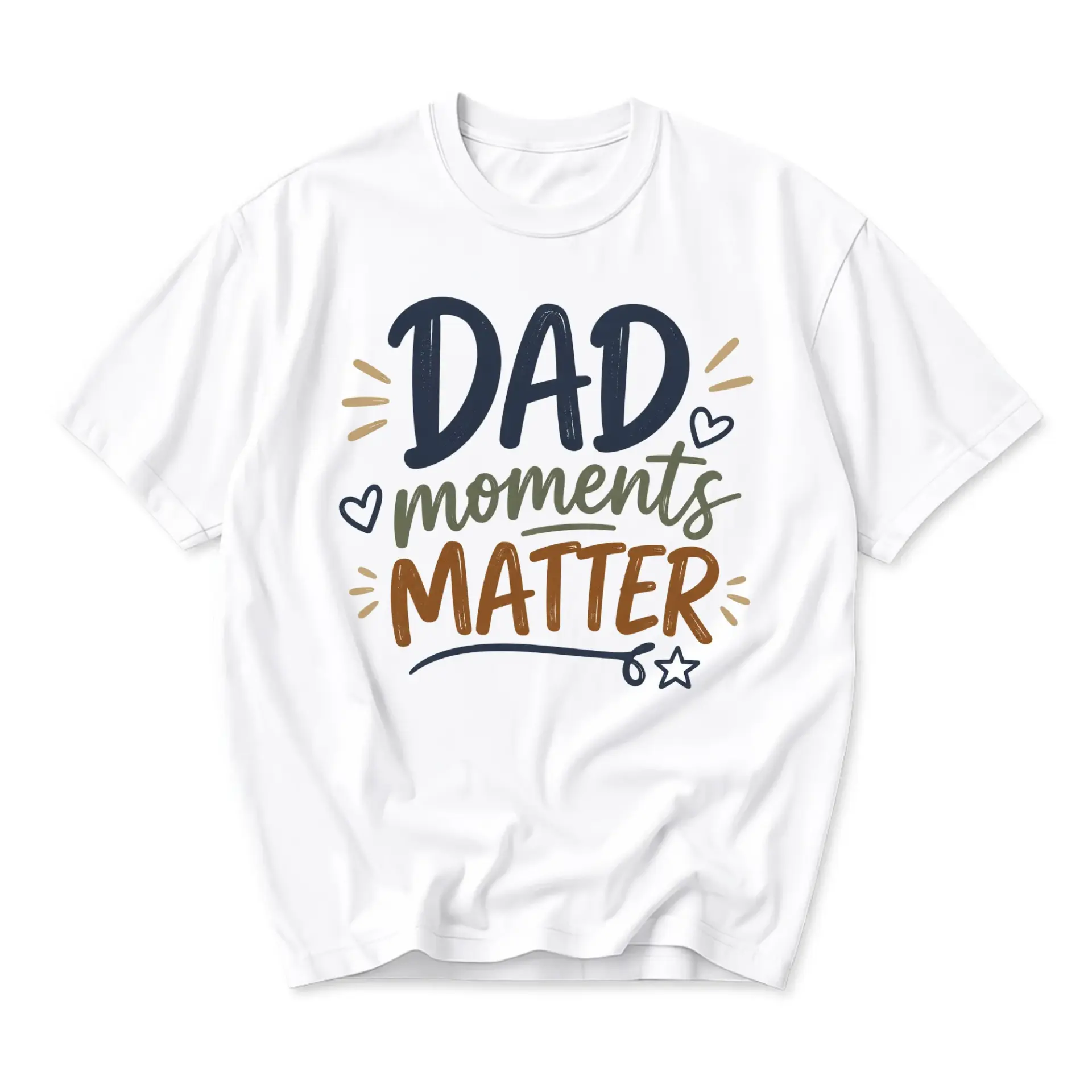 Graphic Tee Dad Moments Matter Inspirational Quote Shirt Unisex Casual Crew Neck Comfortable Cotton Blend Top