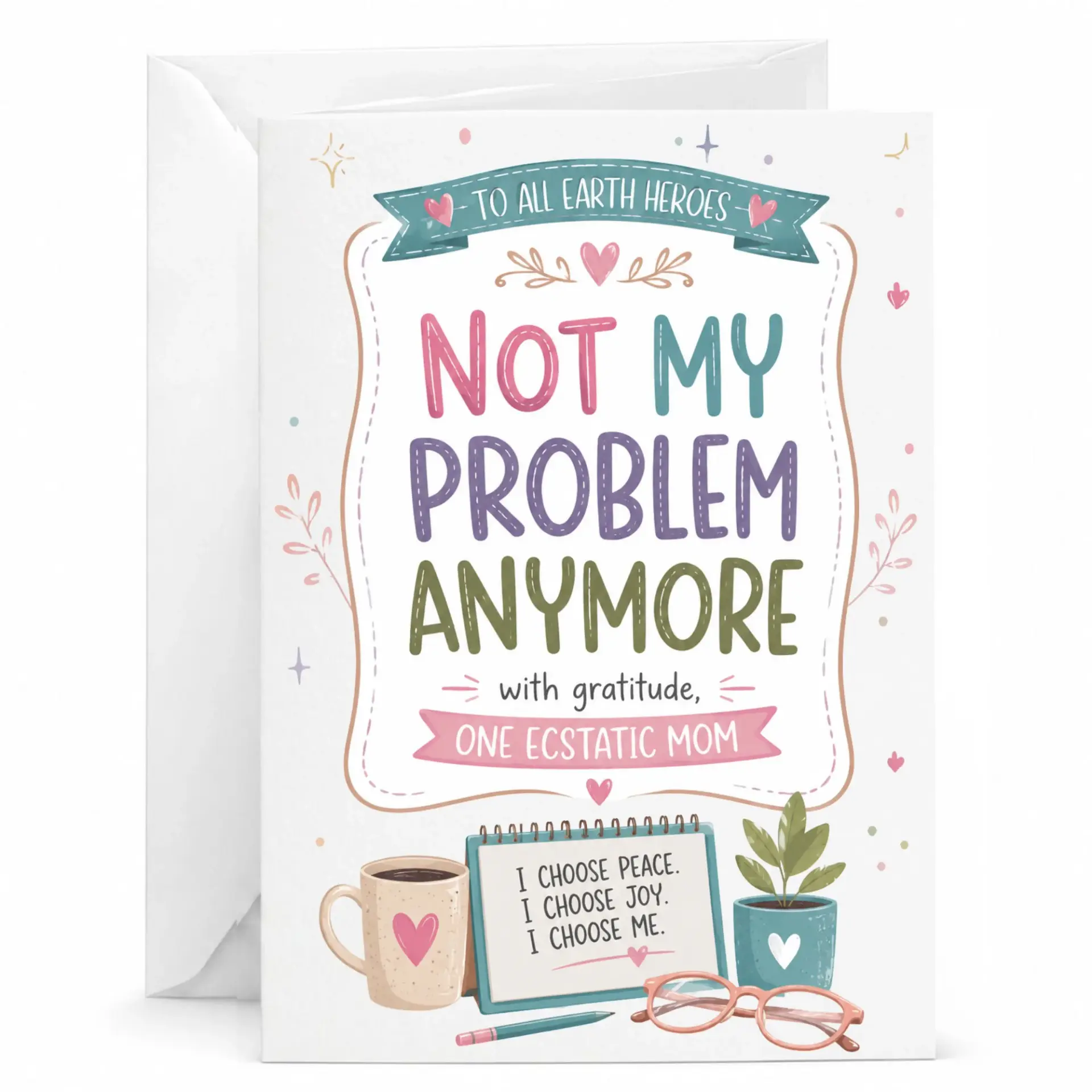 Funny Greeting Card Not My Problem Anymore Retirement for Coworker or Friend with Envelope 5x7 Inches