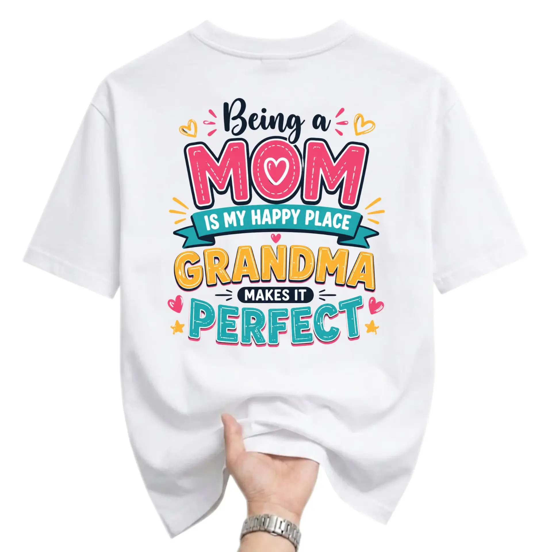 Funny Shirt Being a Mom Is My Grandma Makes It Perfect Graphic Printed Unisex Crew Neck Casual Tee