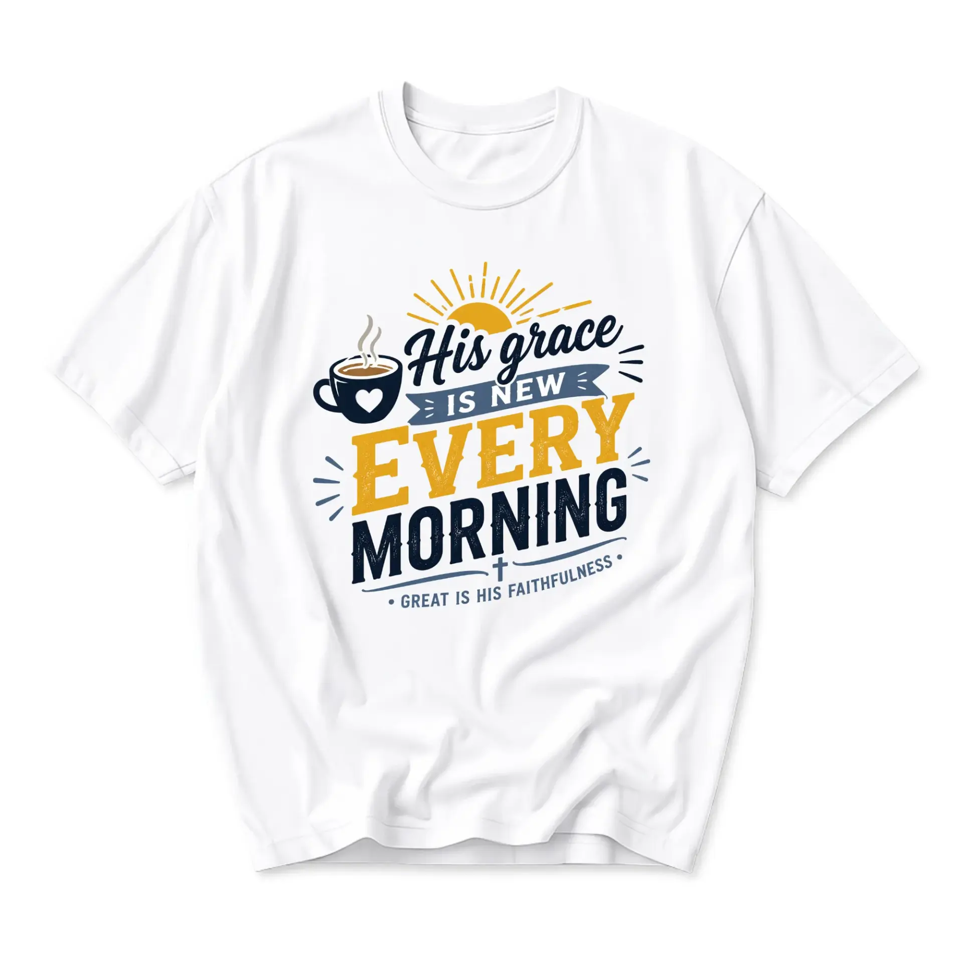 Graphic Tee His Grace Is New Every Morning Inspirational Christian Quote Shirt Religious Coffee Theme Unisex Apparel