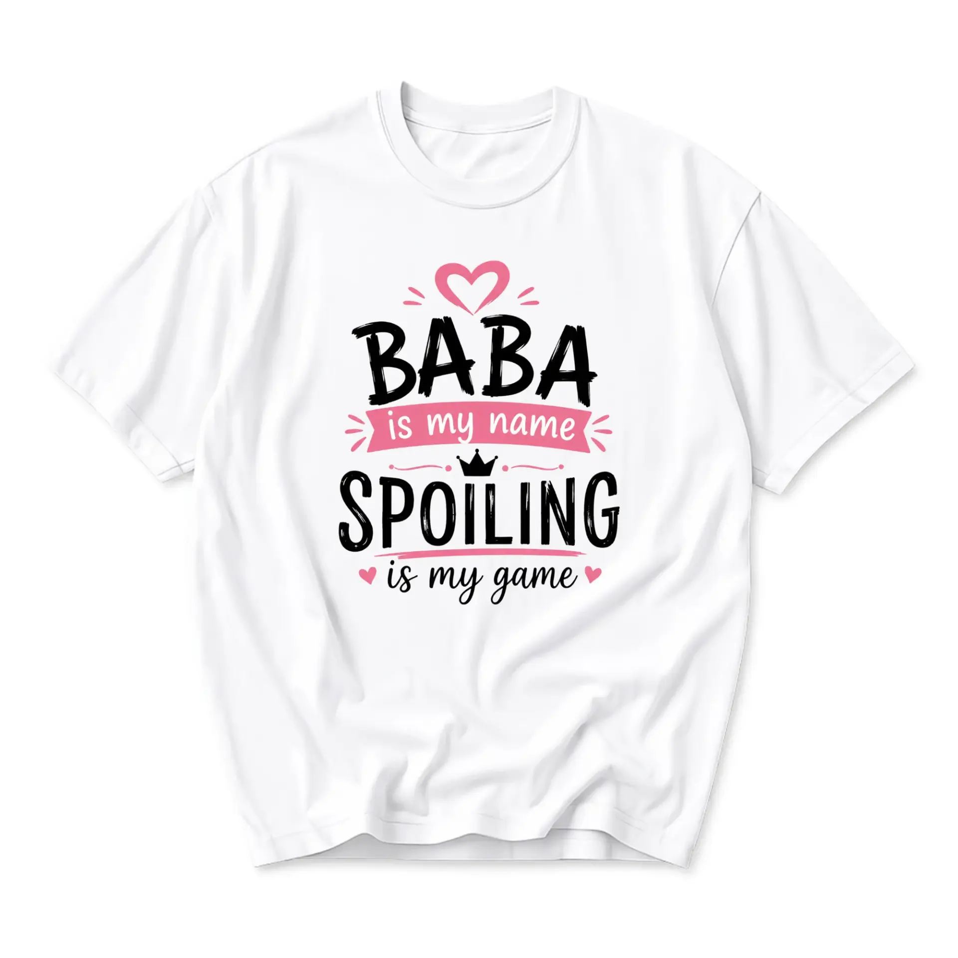 Graphic Tee Baba Is My Name Spoiling Is My Game Unisex Crew Neck Short Sleeve Shirt for Casual Everyday Outfit Wear