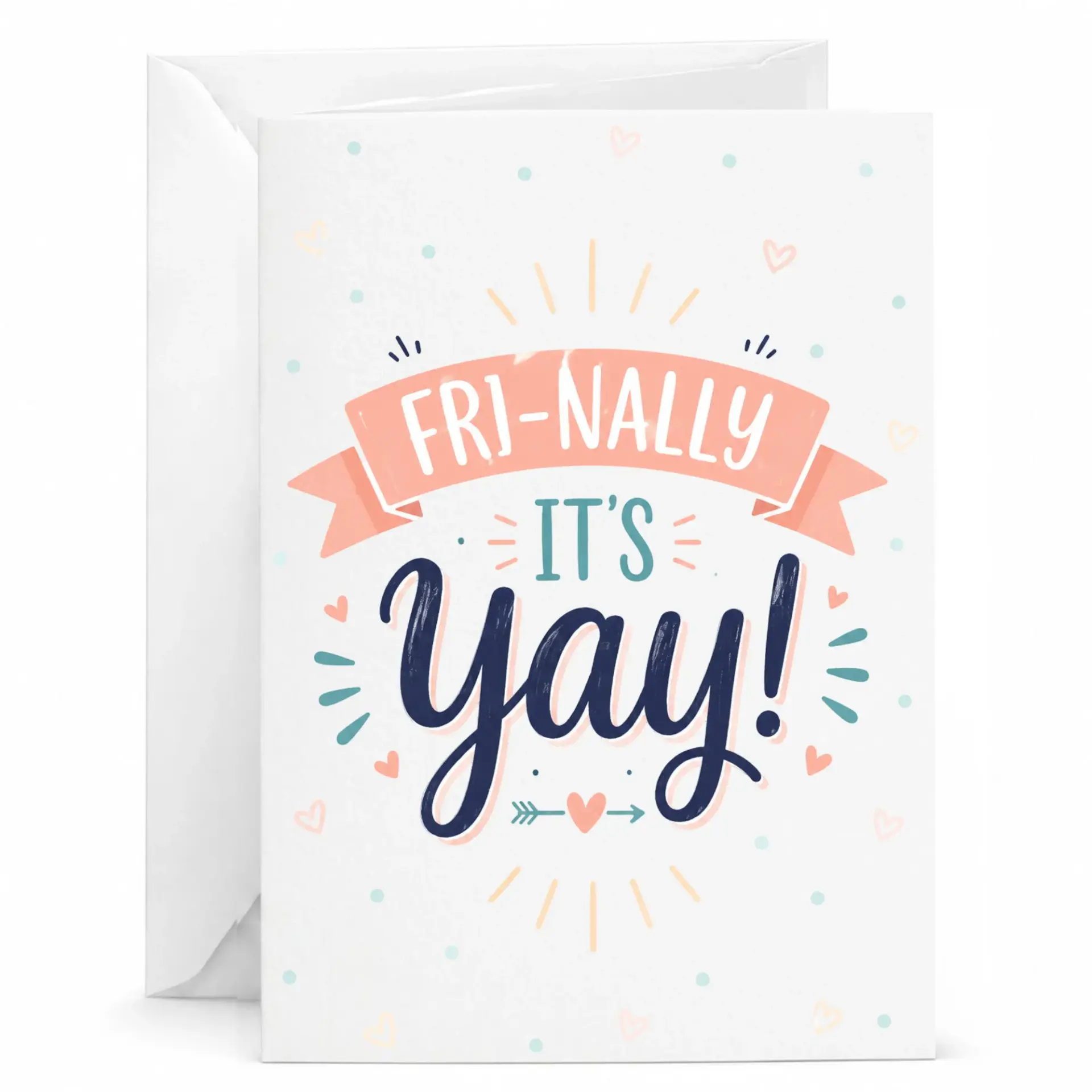 Funny Greeting Card Fri-Nally It's Yay Friday Theme Stationery for Encouragement and 5x7 Inches