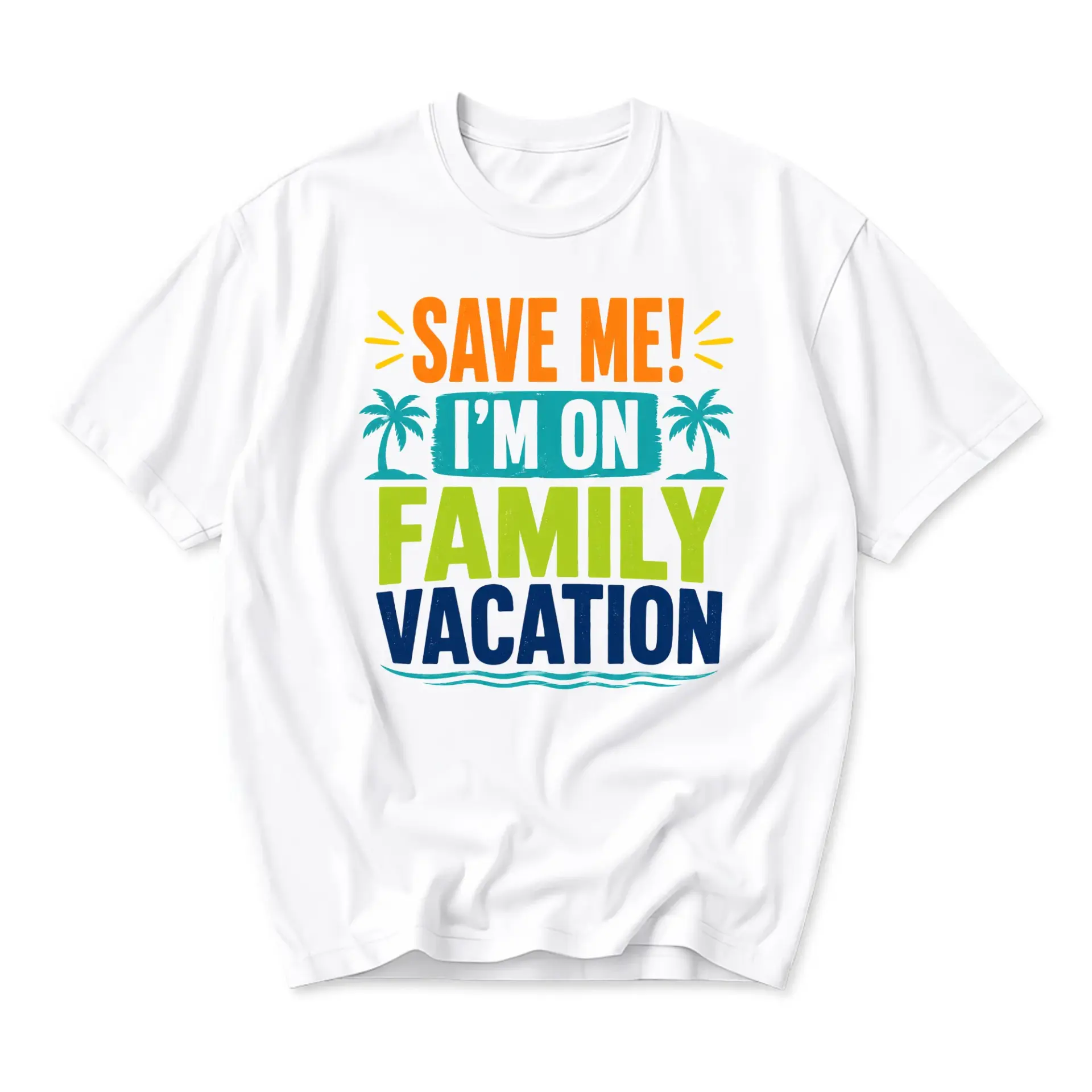 Funny Shirt Save Me I Am on Family Vacation Graphic Tee Unisex Crew Neck Short Sleeve Cotton Casual Holiday Apparel