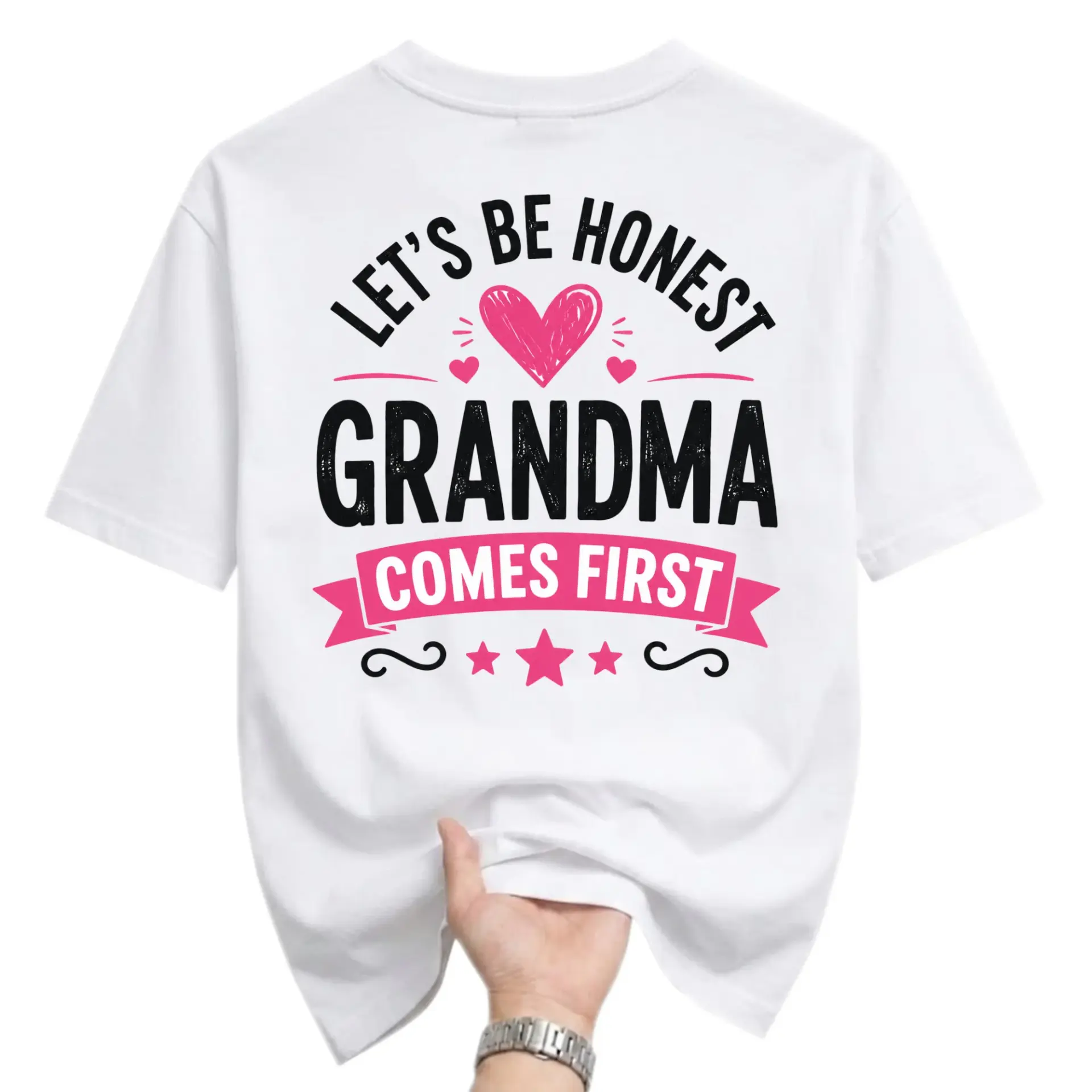 Funny Shirt Lets Be Honest Grandma Comes First Graphic Tee Unisex Casual