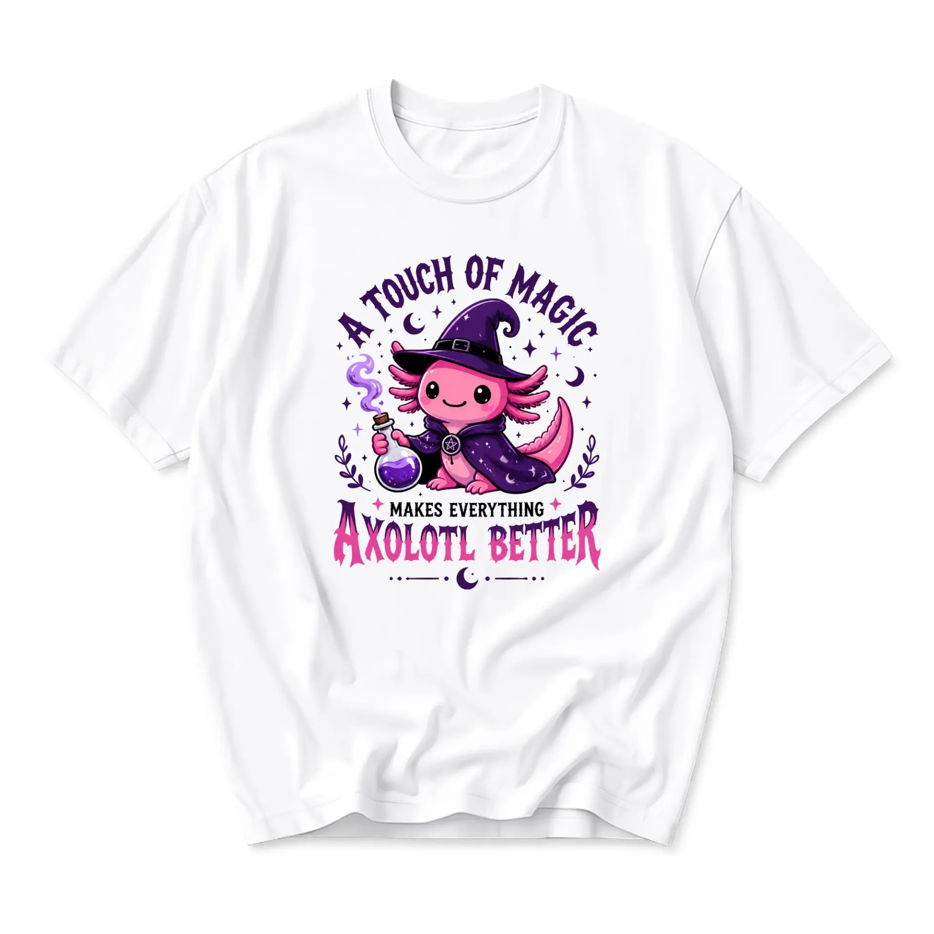 Graphic Tee a Touch of Magic Makes Everything Axolotl Better Unisex Casual Crew Neck Short Sleeve Shirt White