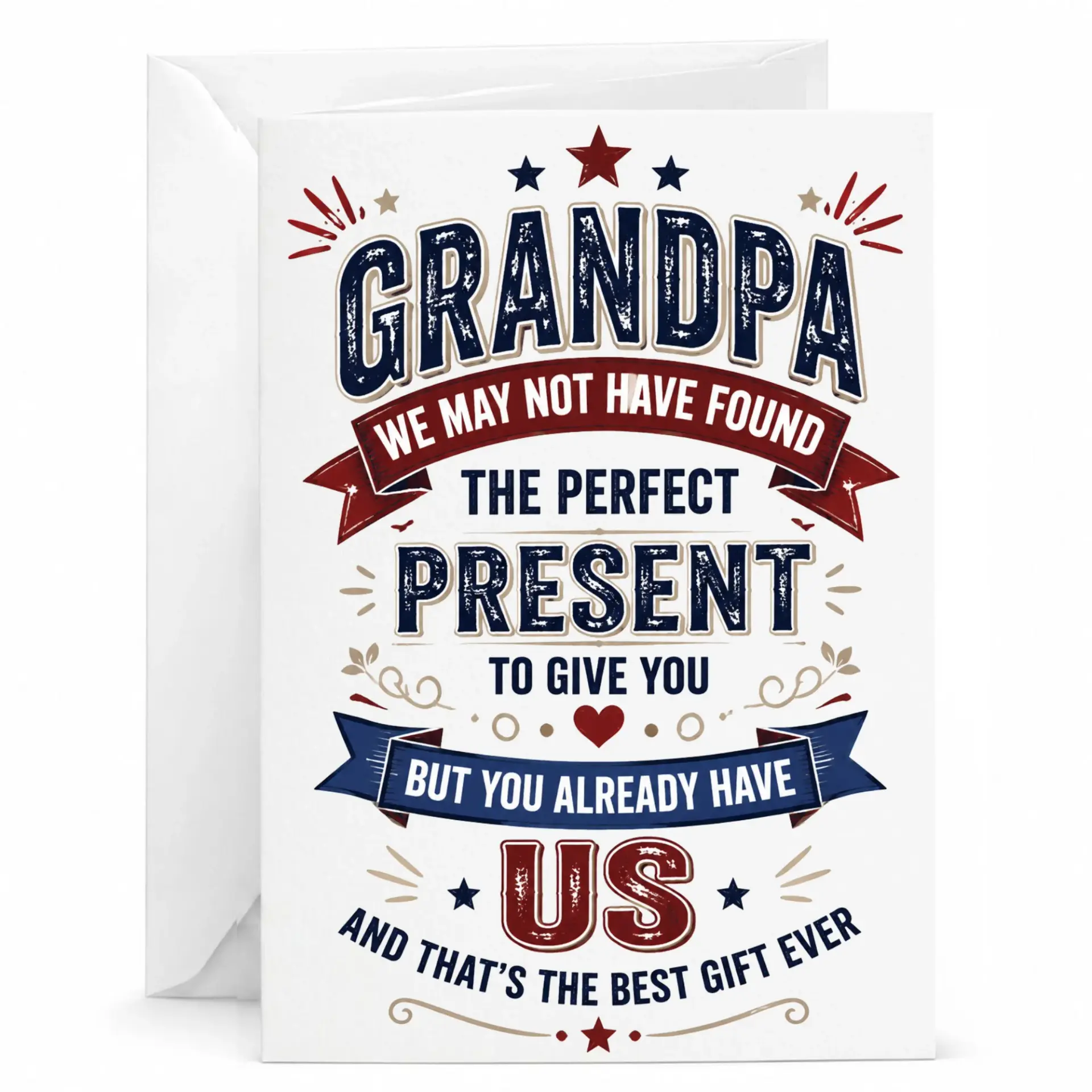 Greeting Card for Grandpa We May Not Have the Perfect Present but You Already Us Funny Thoughtful Note