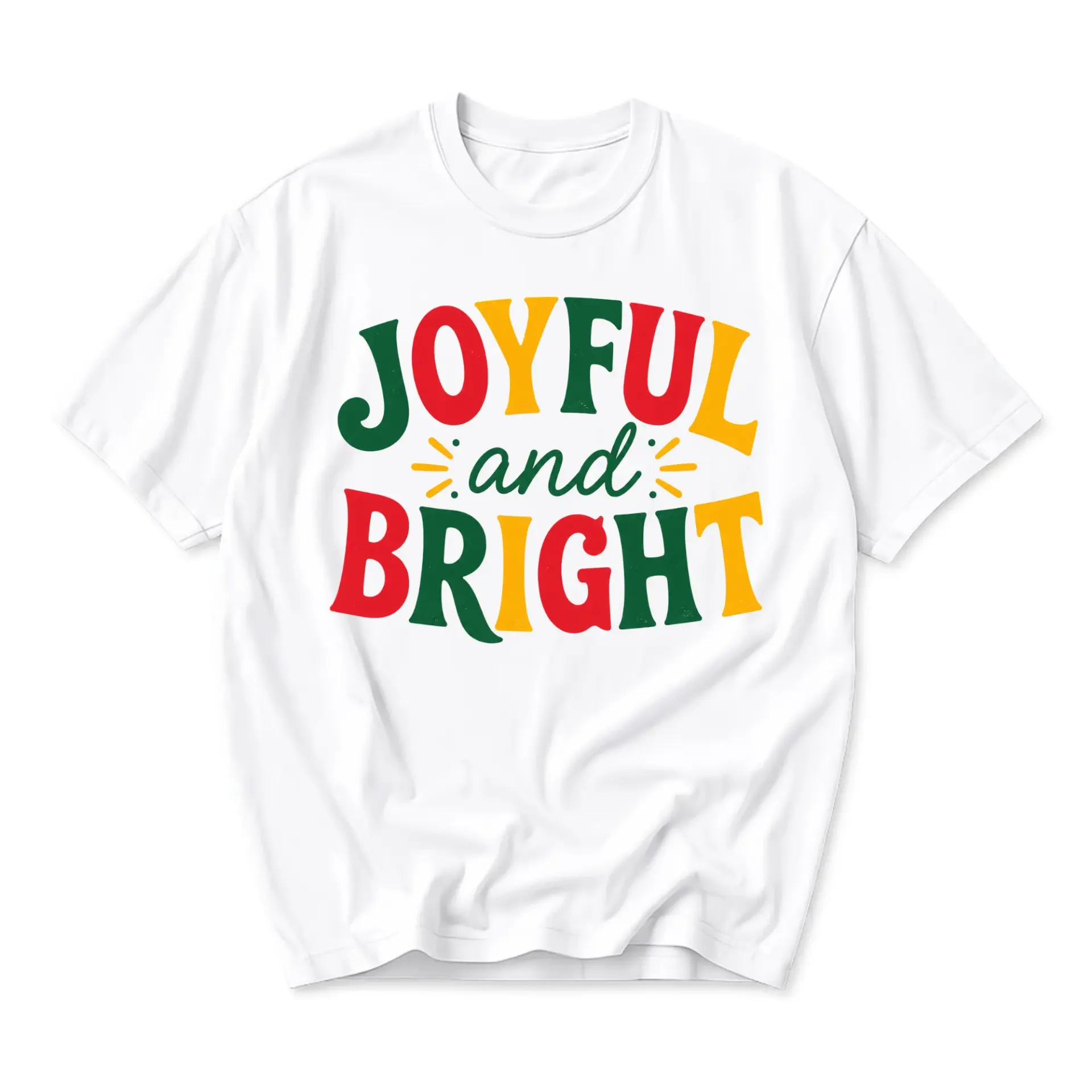 T-shirt Joyful and Bright Graphic Tee Casual Holiday Season Inspired Unisex