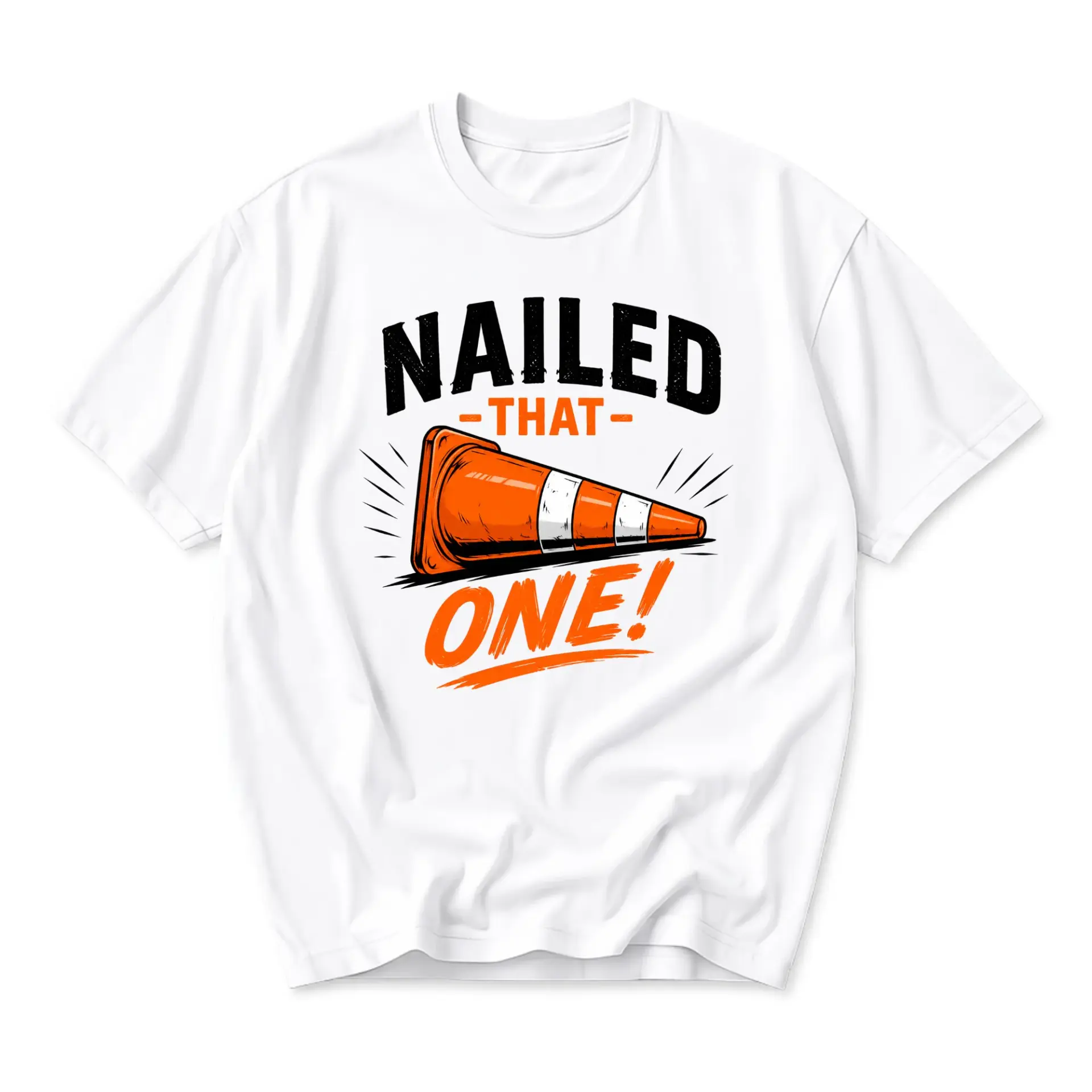 Funny Shirt Nailed That One Traffic Cone Graphic Unisex Casual Crew Neck Comfortable Cotton Blend Short Sleeve Tee