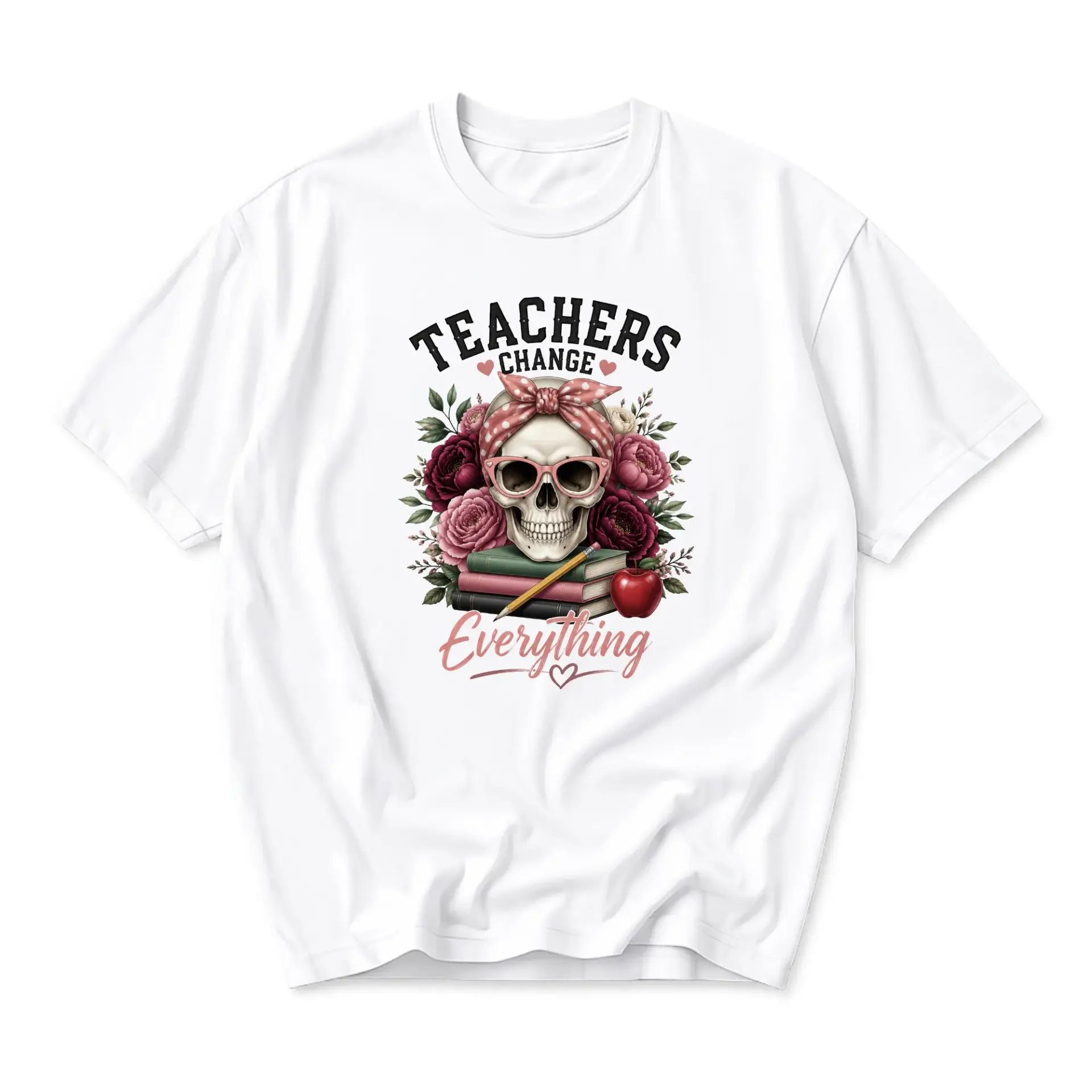 Graphic Tee Teachers Change Everything Floral Skull Design Unisex Crew Neck Short Sleeve Cotton Casual Shirt Top
