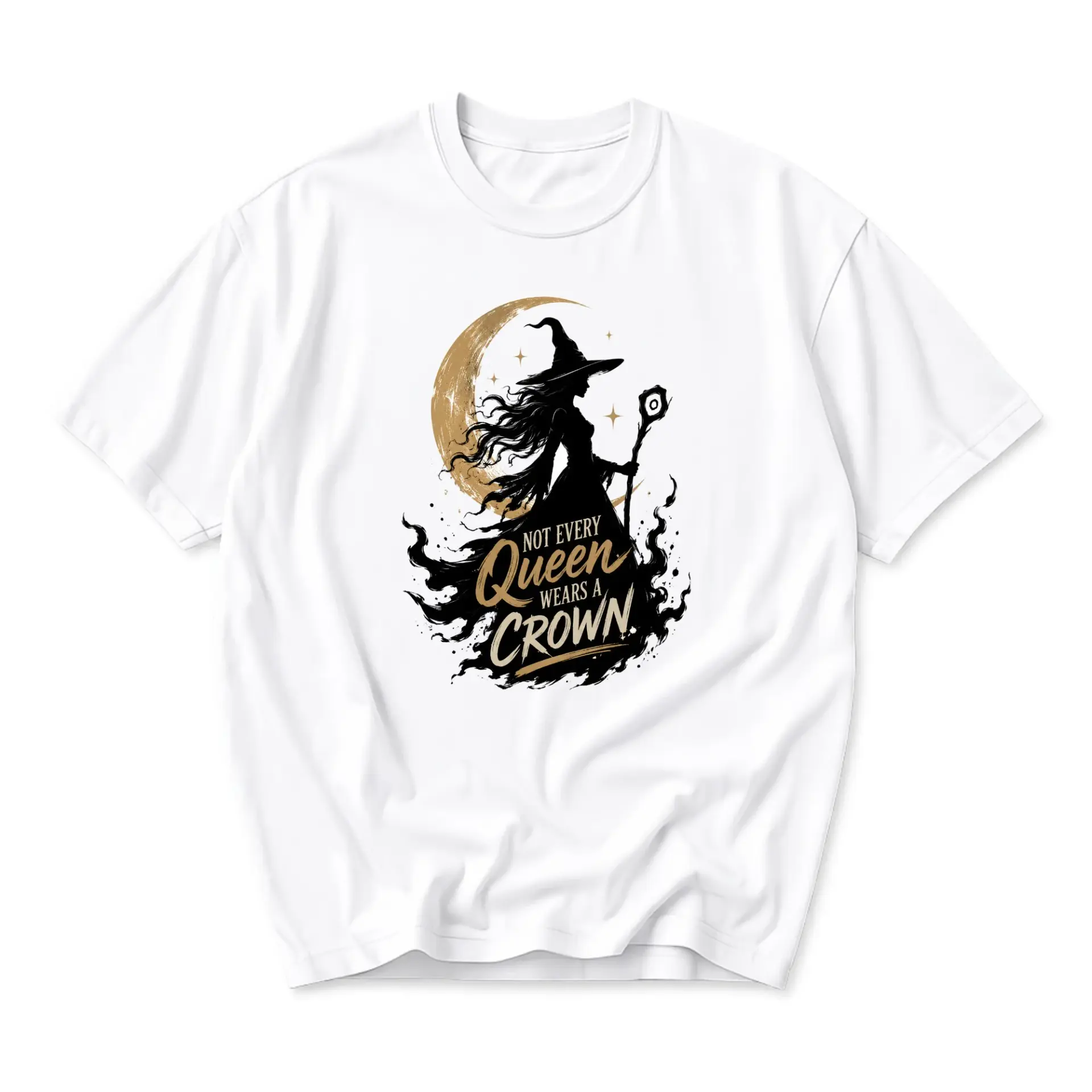 Graphic Tee Not Every Queen Wears a Crown Witch Silhouette Unisex Cotton Crew Neck Short Sleeve Casual Shirt