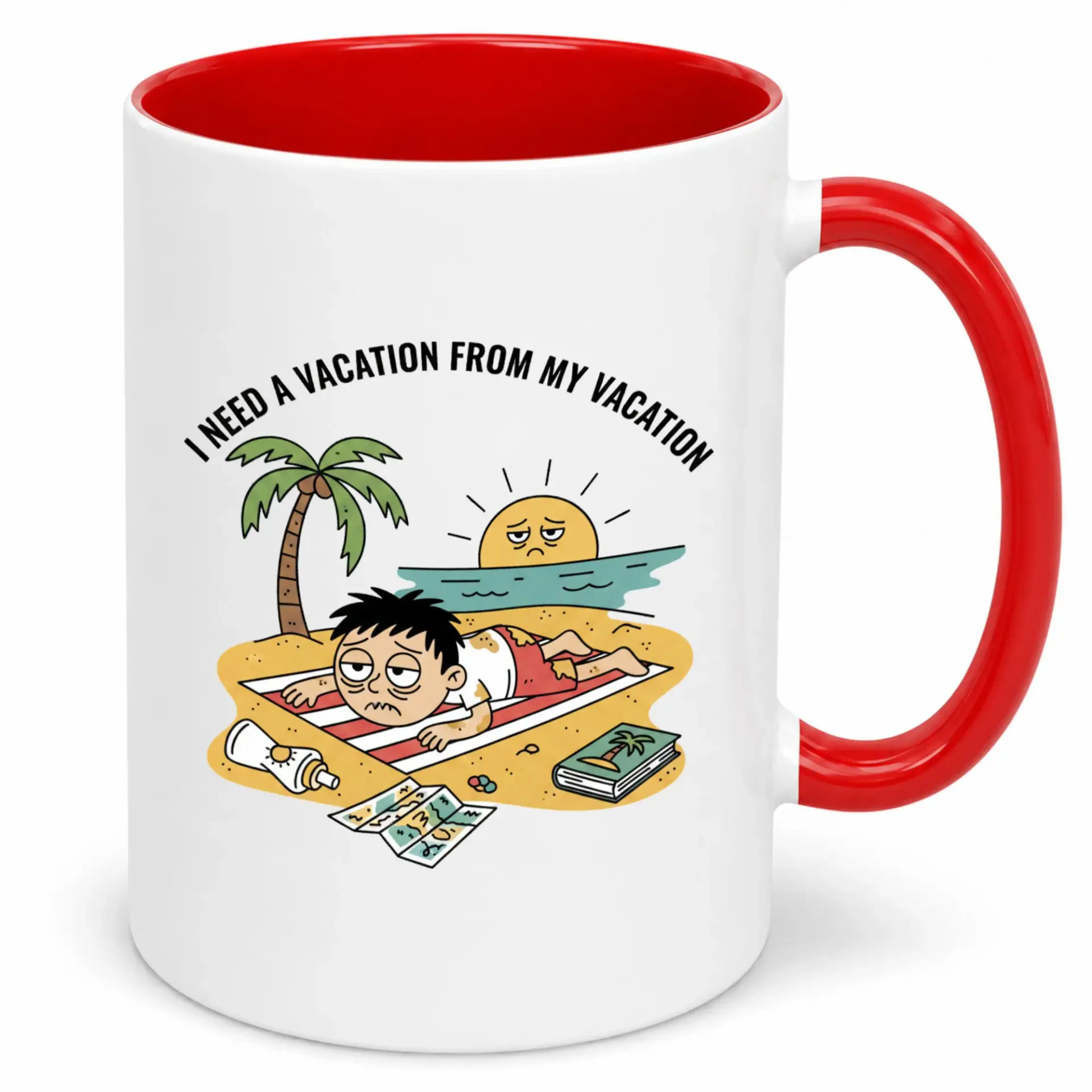 Funny Coffee Mug Ceramic Cup with Humorous 'i Need a Vacation from My Vacation' Tired Beach Design 11oz or 15oz White Glossy Finish Handle