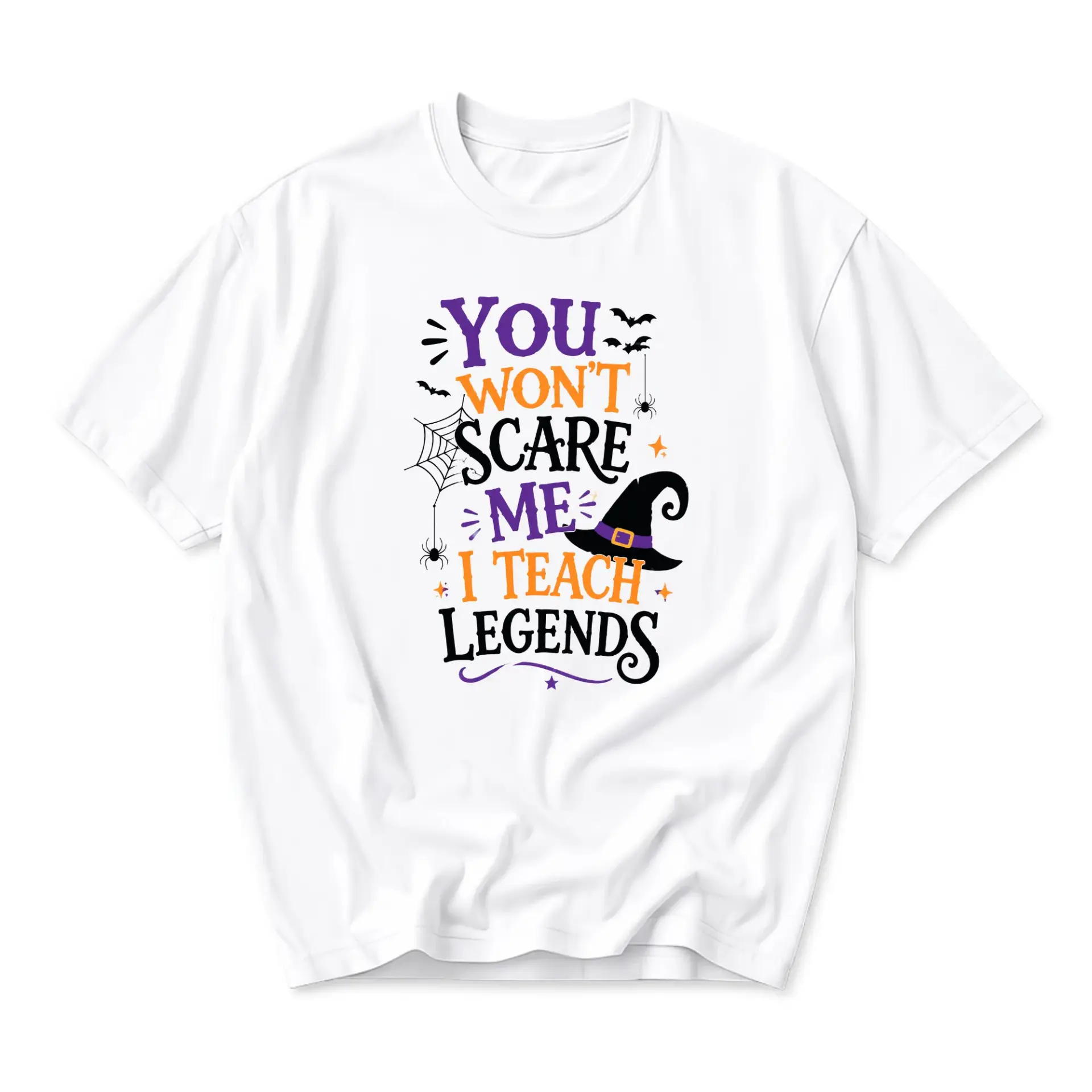Funny Shirt You Won't Scare Me I Teach Legends Halloween Graphic Tee Unisex Crew Neck Short Sleeve Cotton Apparel