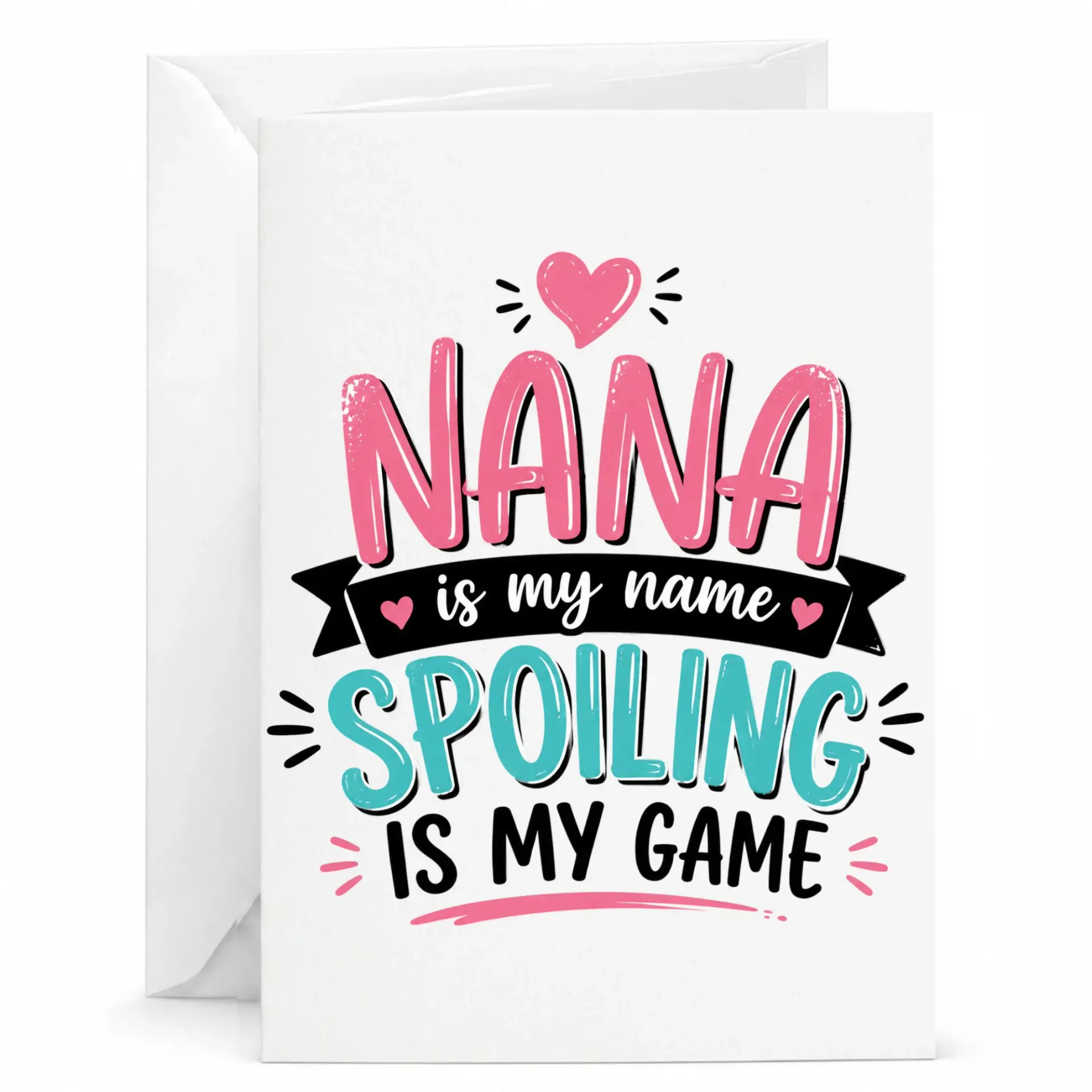 Funny Nana Greeting Card Nana Is My Name Spoiling Is My Game Novelty Card for Grandmother with Matching Envelope