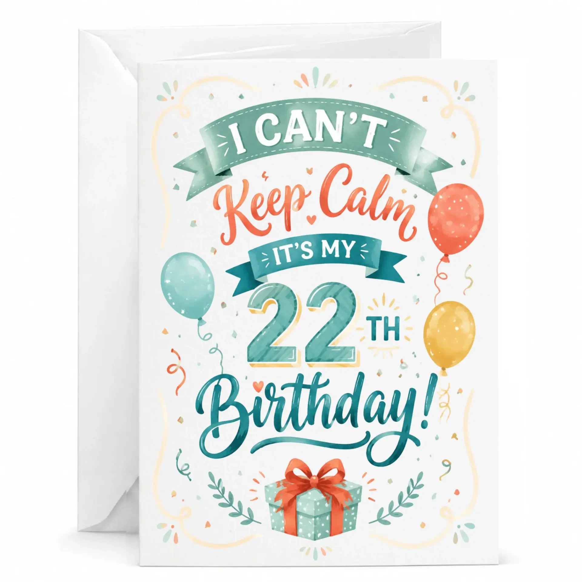 Birthday Card I Can't Keep Calm It's My 22nd Birthday Funny Celebration Greeting Card for Twenty-Second Year Milestone