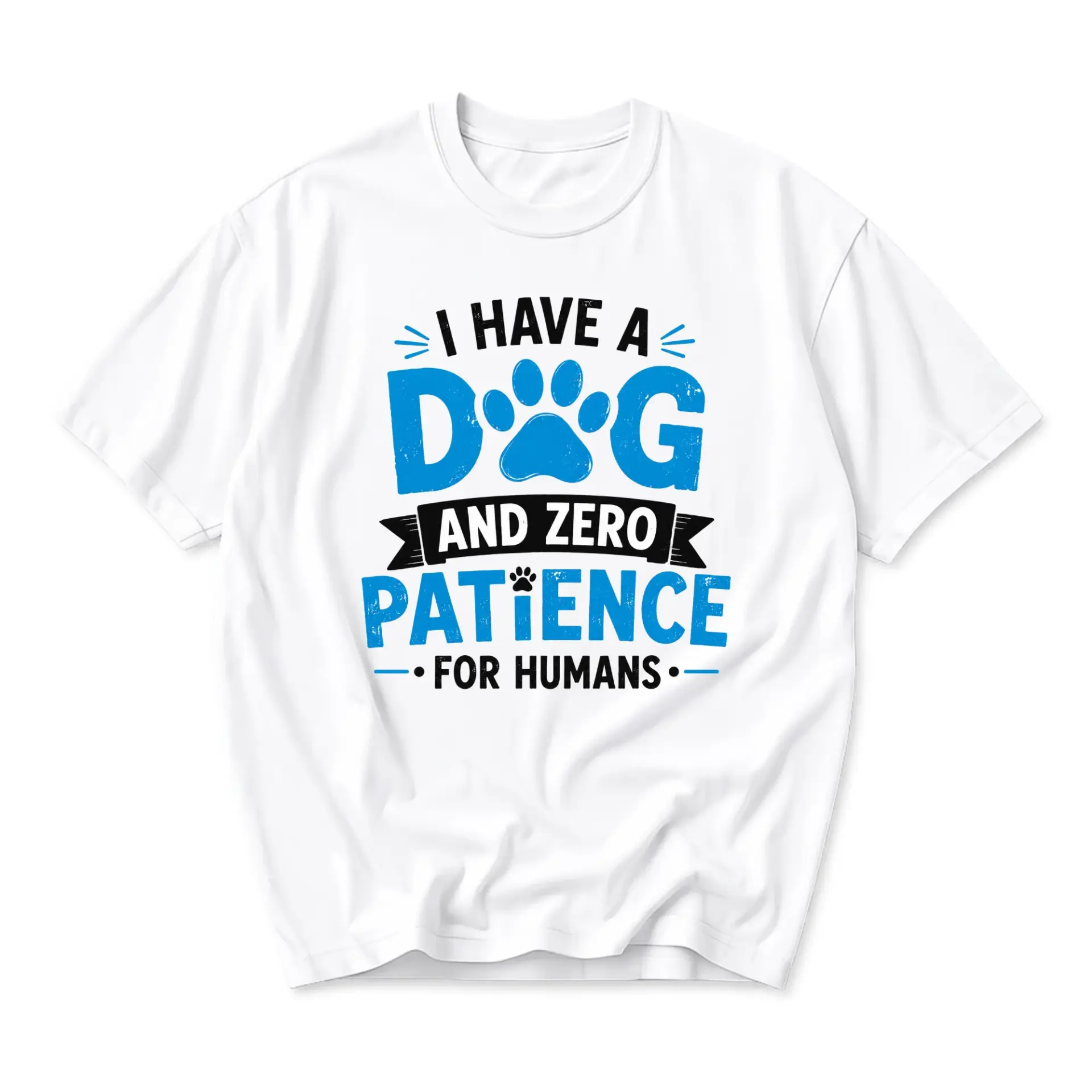 Funny Shirt I Have a Dog and Zero Patience for Graphic Tee Unisex Casual