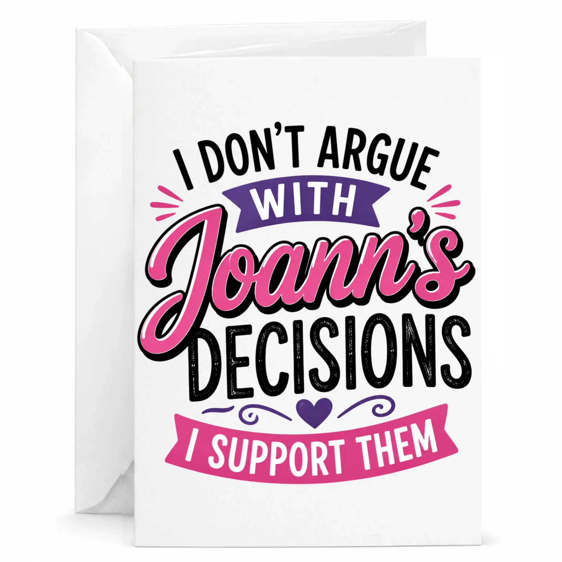 Funny Personalized Greeting Card for Joann Support and Appreciation