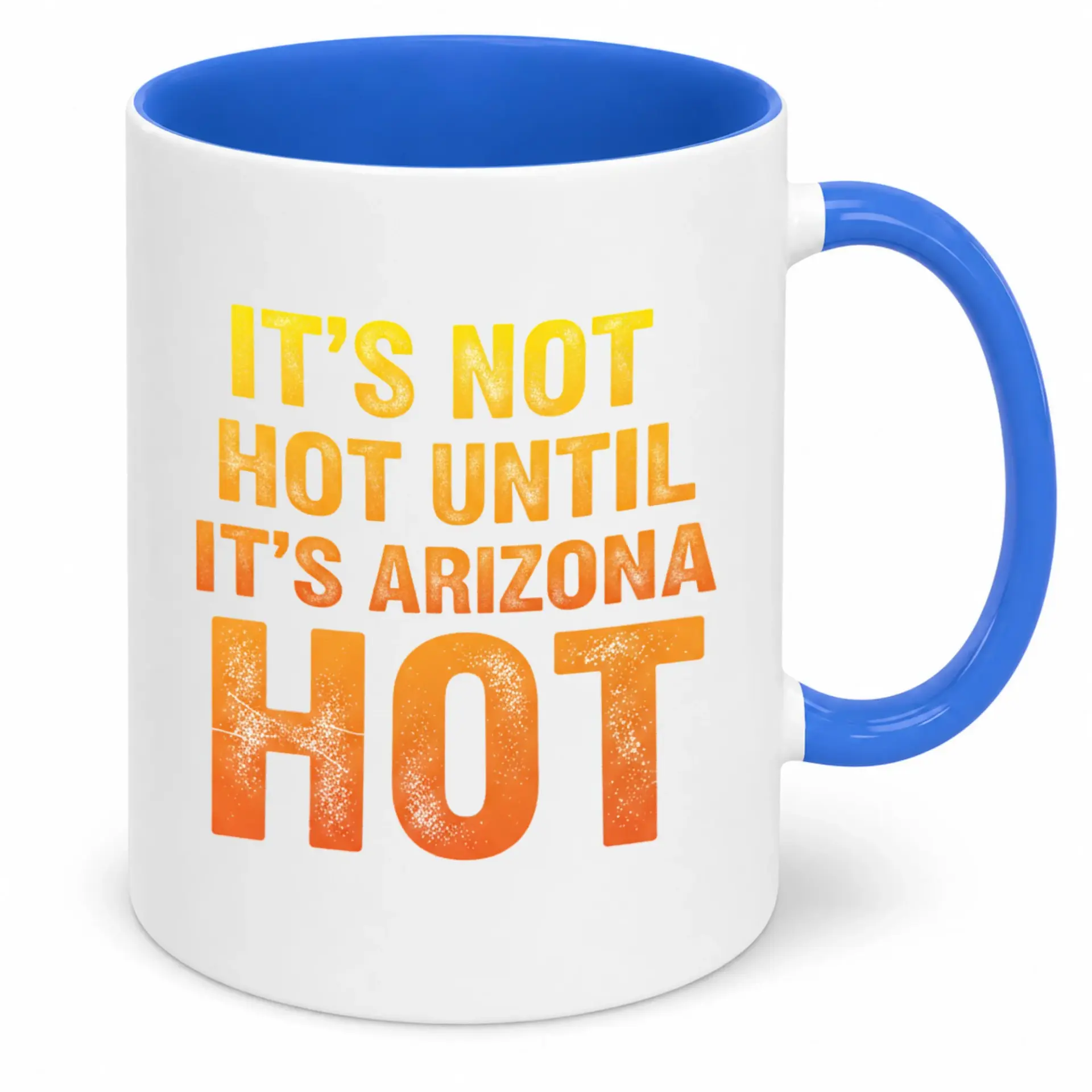 Funny Arizona Hot Weather Saying Ceramic Coffee Mug - Unique Two-Tone Drinkware Gift for Summer and Heat Lovers