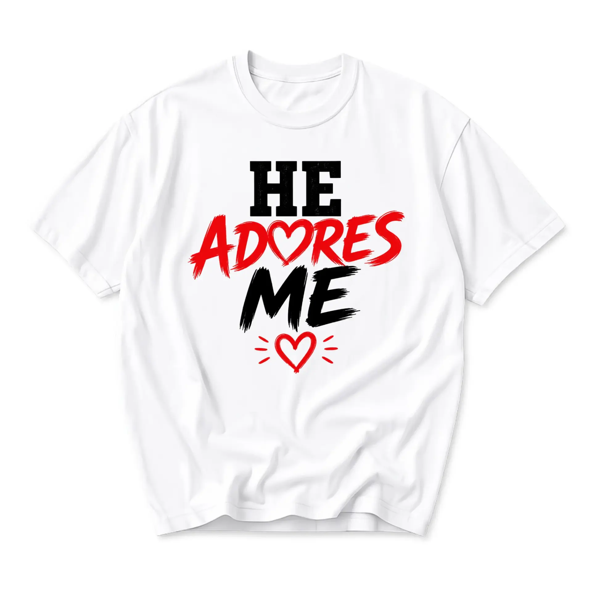 Graphic Tee He Adores Me Unisex Crew Neck Shirt Casual Short Sleeve Cotton Blend Top for Everyday Wear and Self Expression