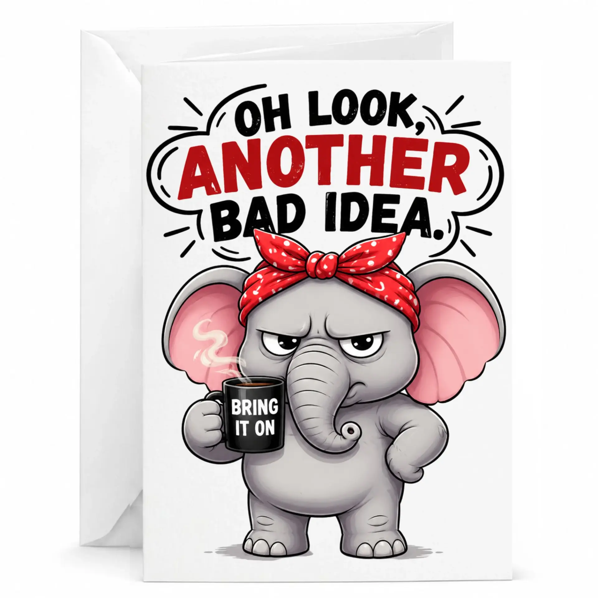 Funny Elephant Greeting Card Sarcastic Coffee Lover Note for Birthday or Encouragement 5x7 Folded